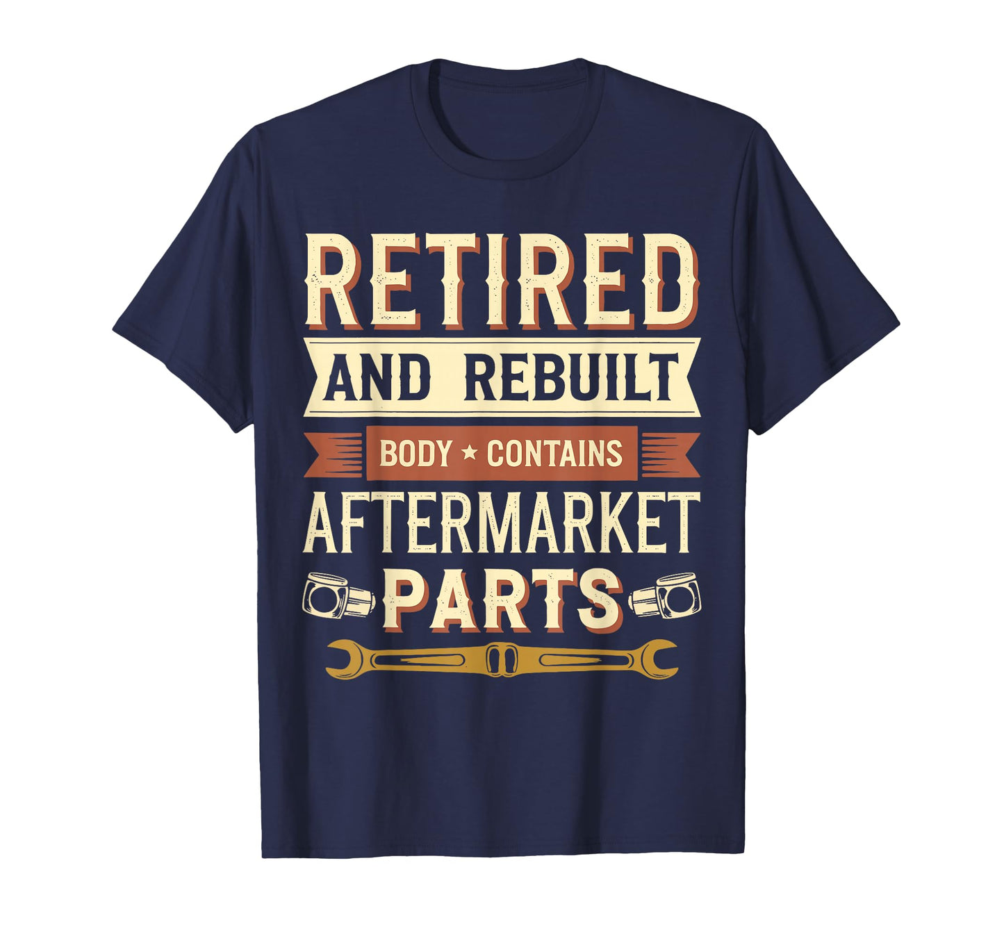 Retired And Rebuilt Vintage Retirement Saying Idea Funny Retired Body T-Shirt - Unisex-Adults, Black, Small