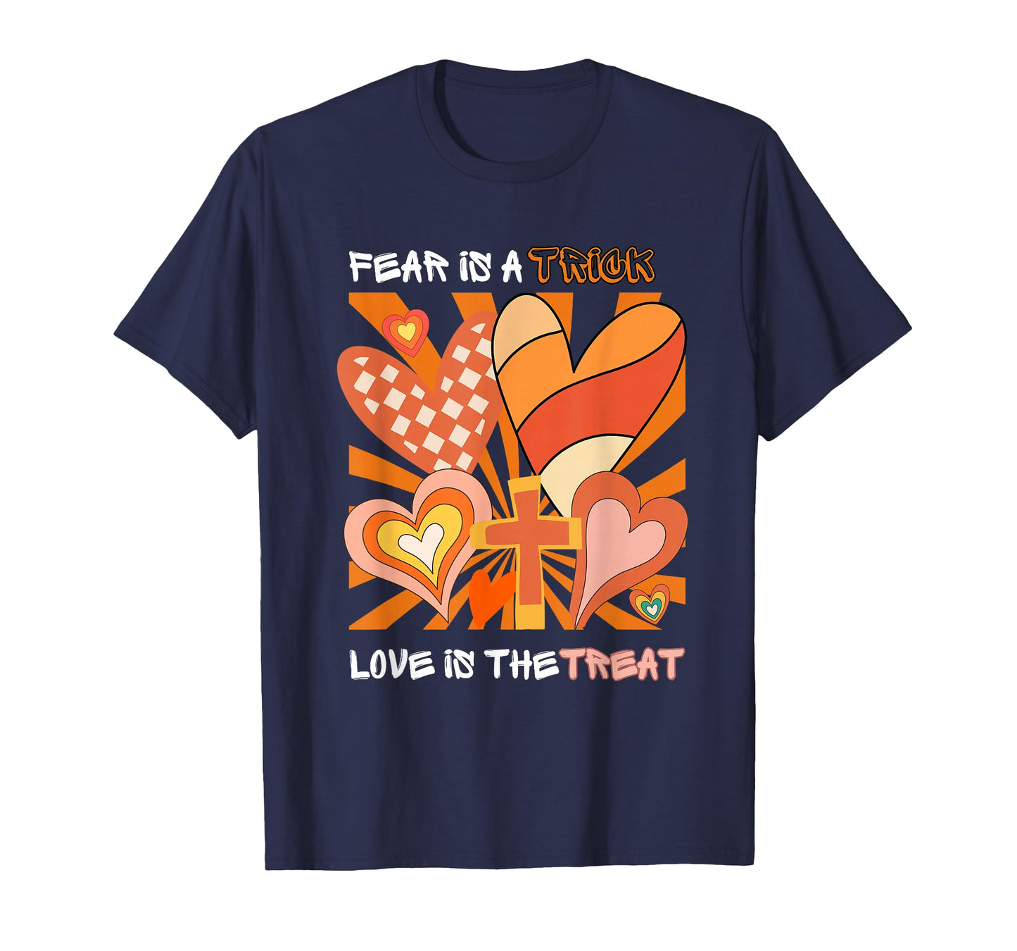 Perfect Love Casts Out Fear Faith Based Christian Halloween T-Shirt