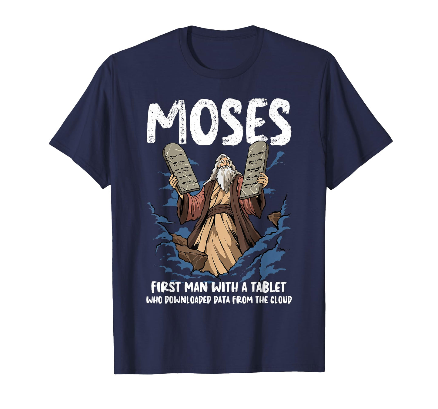Funny Moses Shirt Christian Humor Bible Gospel Data Cloud T-Shirt