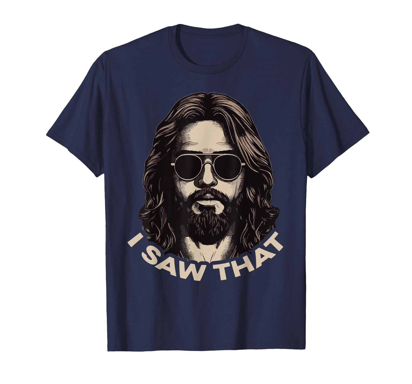 I Saw That Jesus Meme Christian Faith Humor Religious T-Shirt