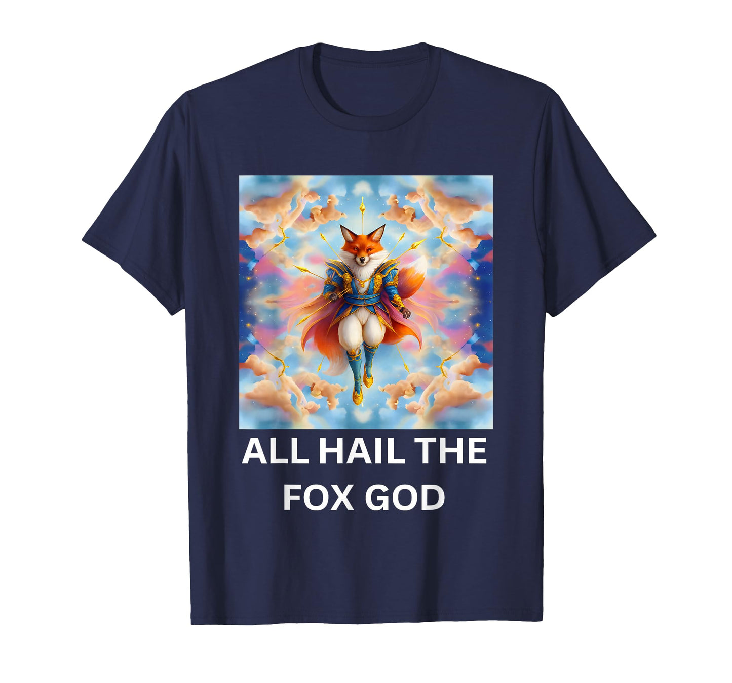 All Hail The Fox God T-Shirt