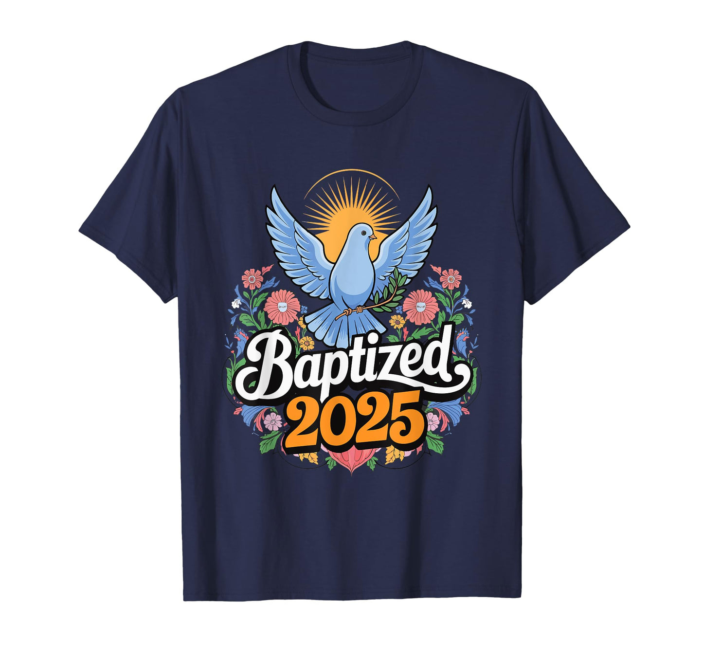 Baptized 2025 T-Shirt