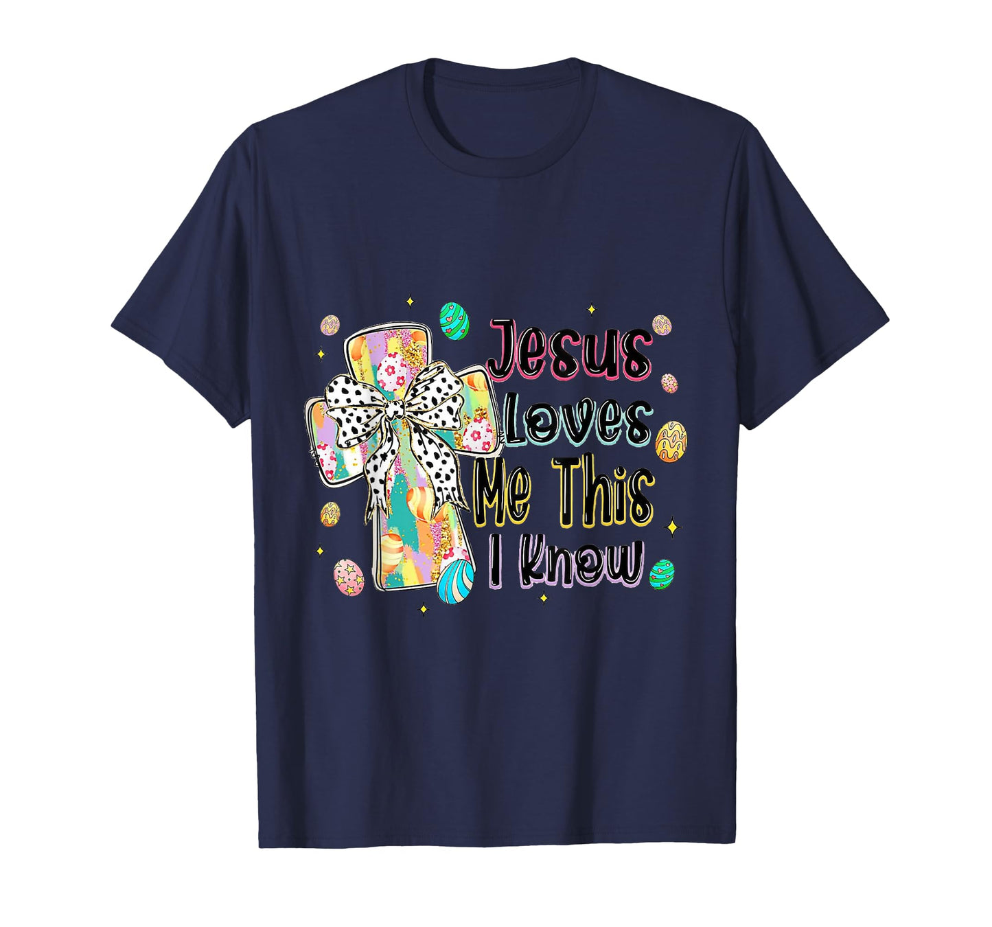 Christian Easter Bundle Tee Jesus Loves Me This I Know T-Shirt