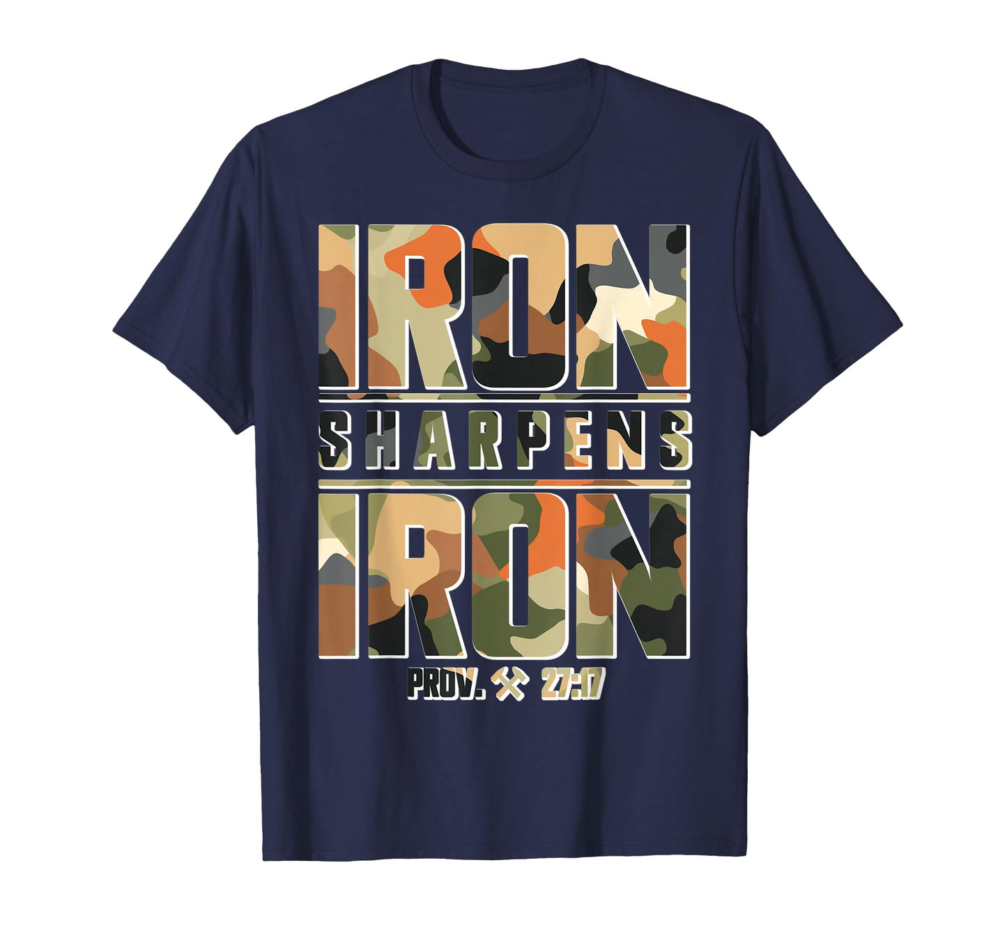 Army US Military Camouflage Patterns Iron Sharpens Iron Camo T-Shirt