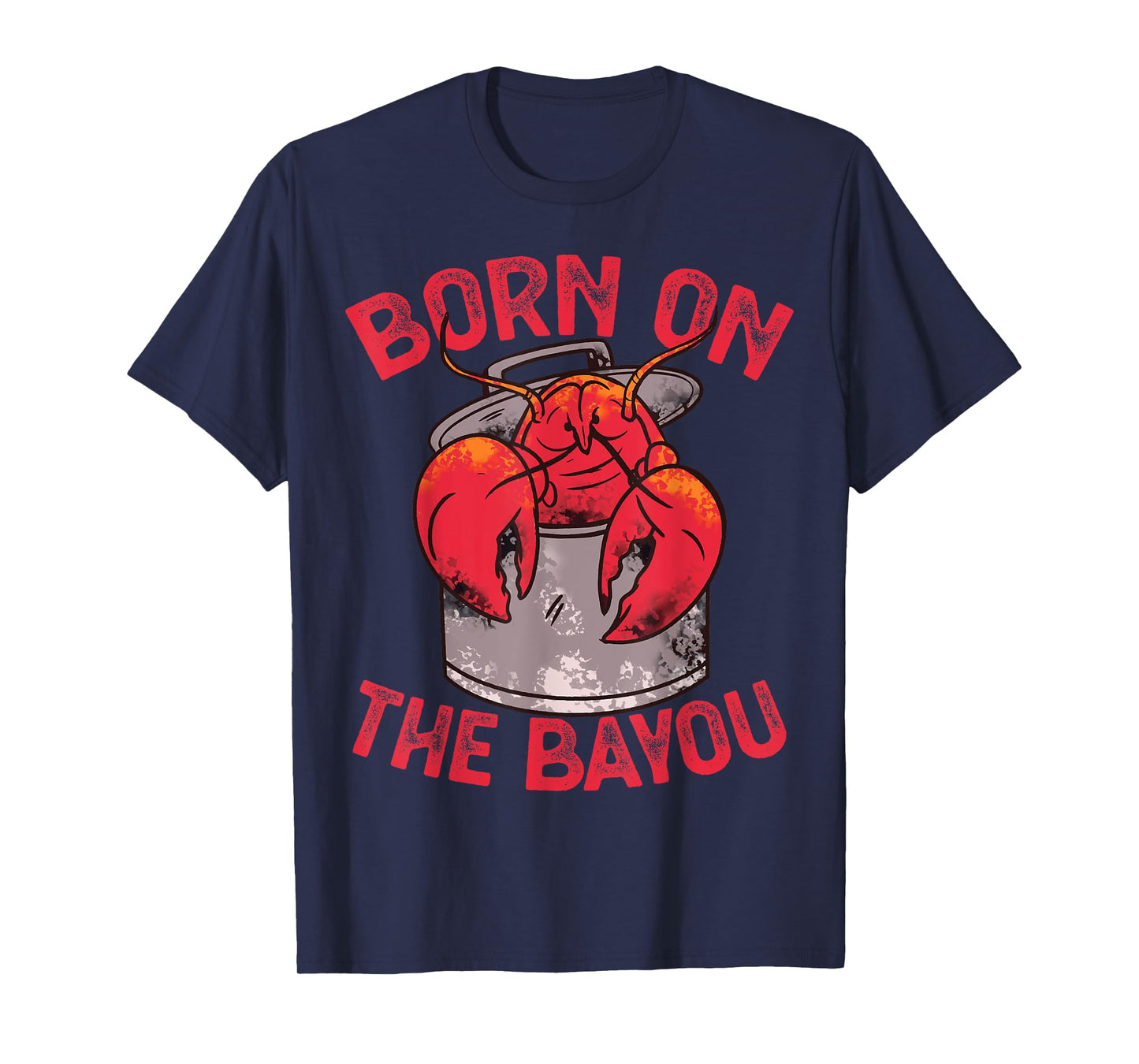 Born On The Bayou Cajun Louisiana Usa Patriotic Women Kids Men T-Shirt