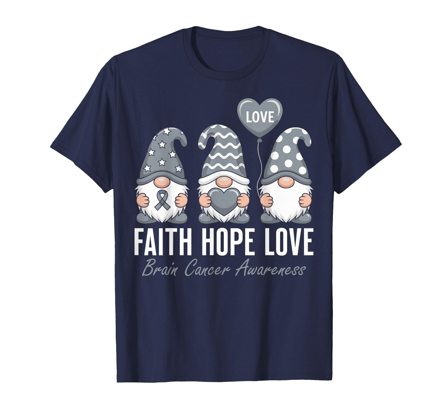Faith Hope Love Brain Cancer Awareness Gray Ribbon Gnomes T-Shirt