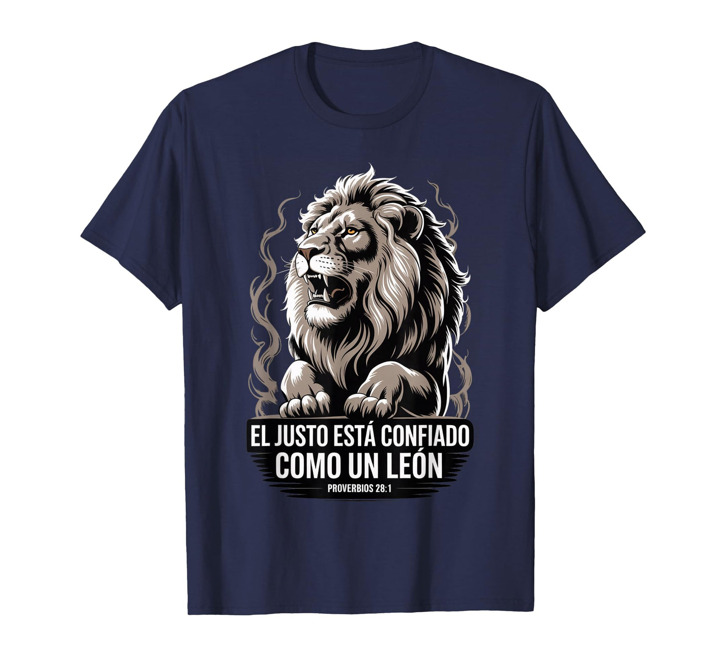 Proverbio 28:1 Spanish “El Justo Está Confiado Como un León” T-Shirt