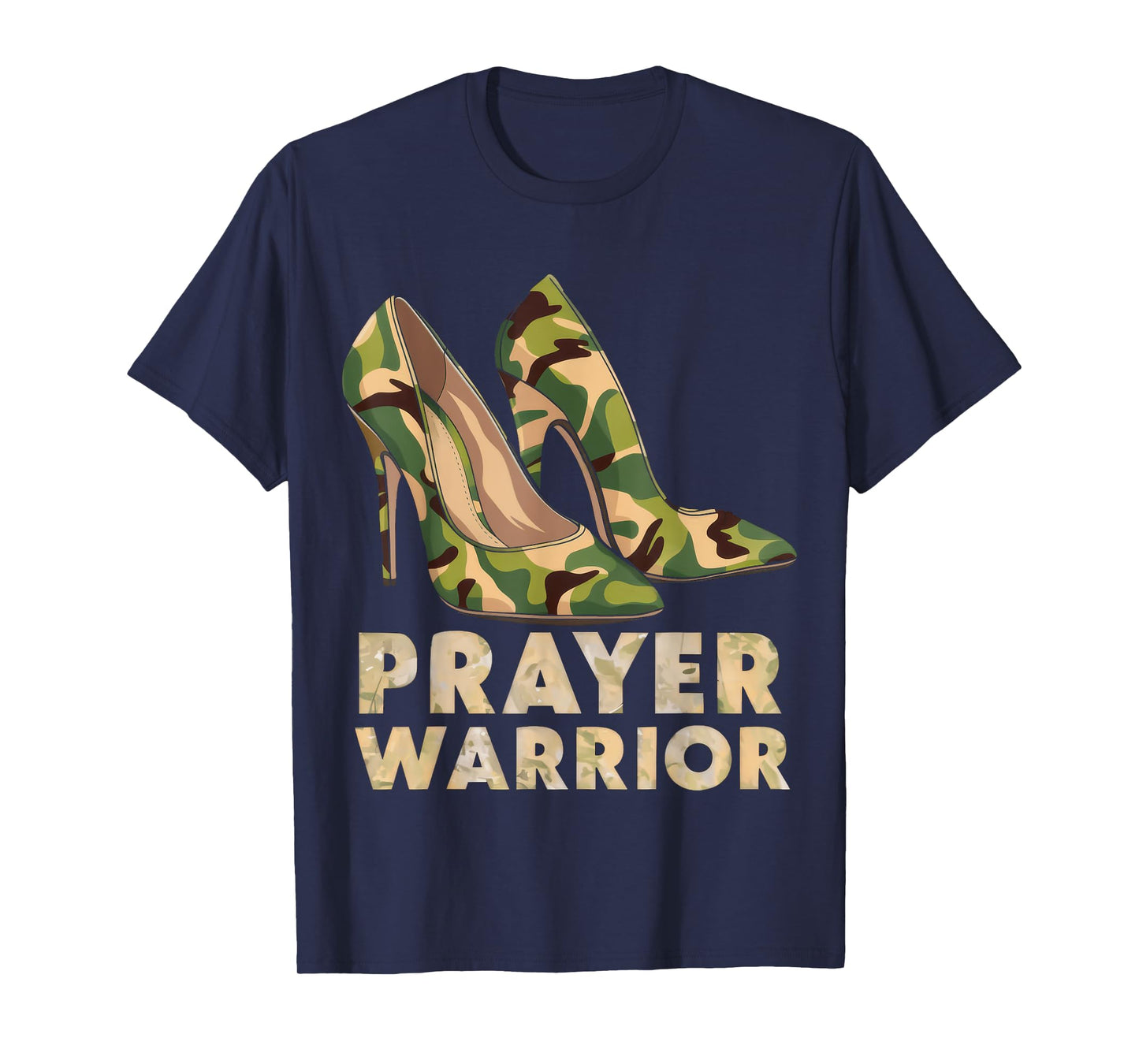 Faith in God Christian Prayer Warrior Camo Heels Jesus T-Shirt