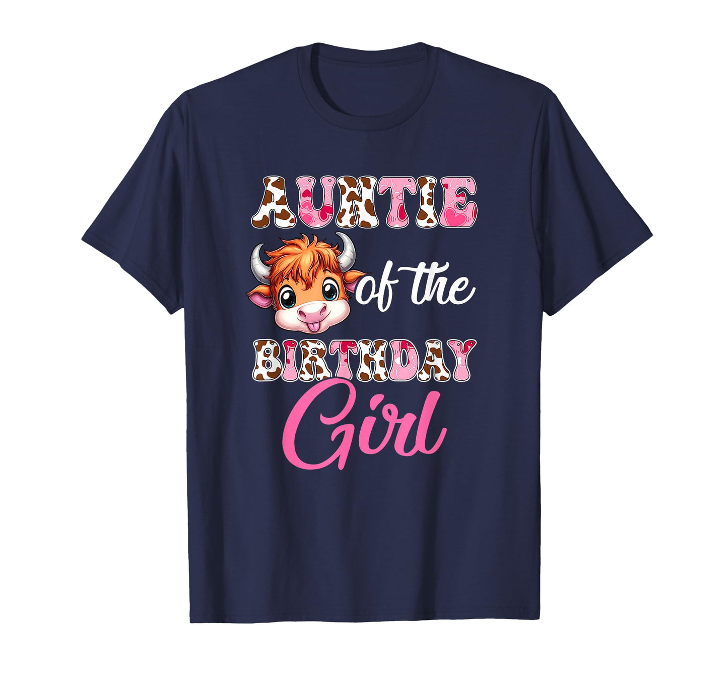 Auntie Of The Birthday Girl Highland Cow Farm 1St Birthday T-Shirt