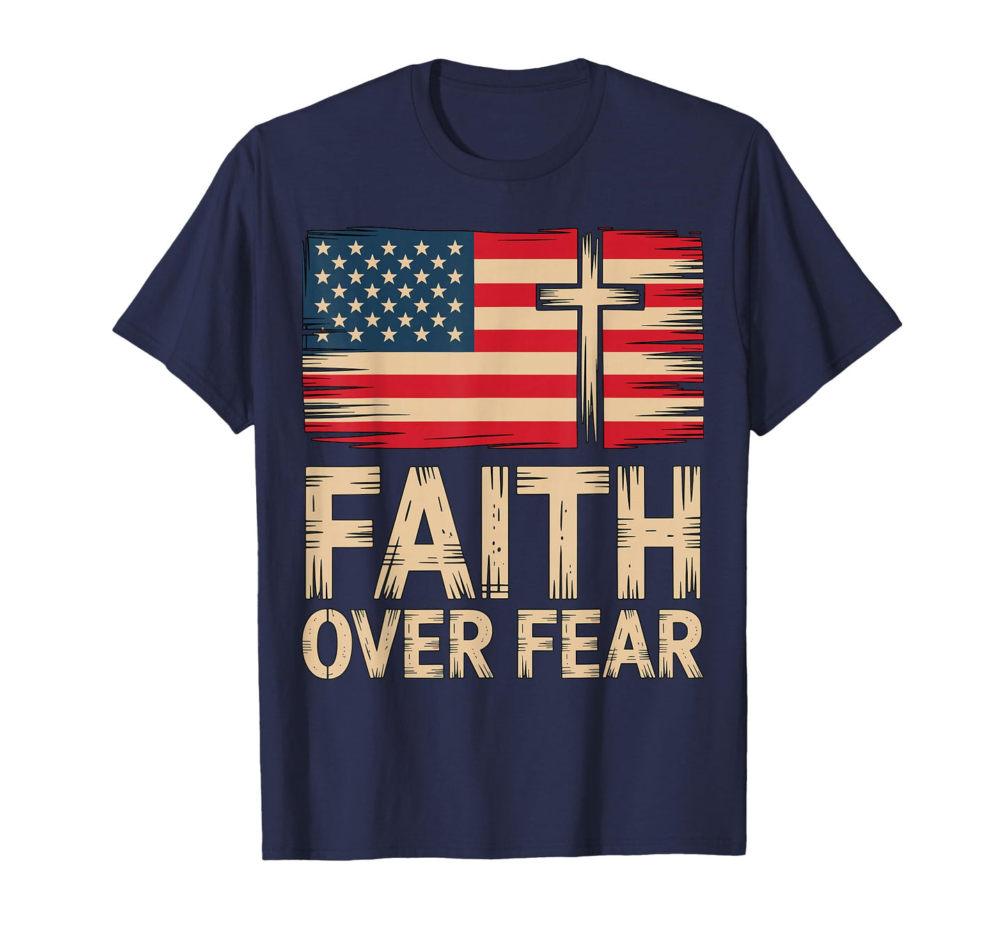 Faith Over Fear Cross American Flag T-Shirt