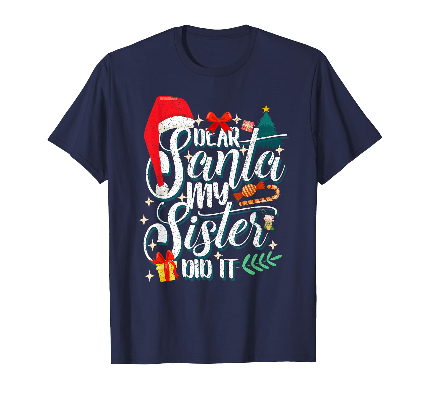 Funny Family Christmas Dear Santa My Brother Did It Cute Xma T-Shirt