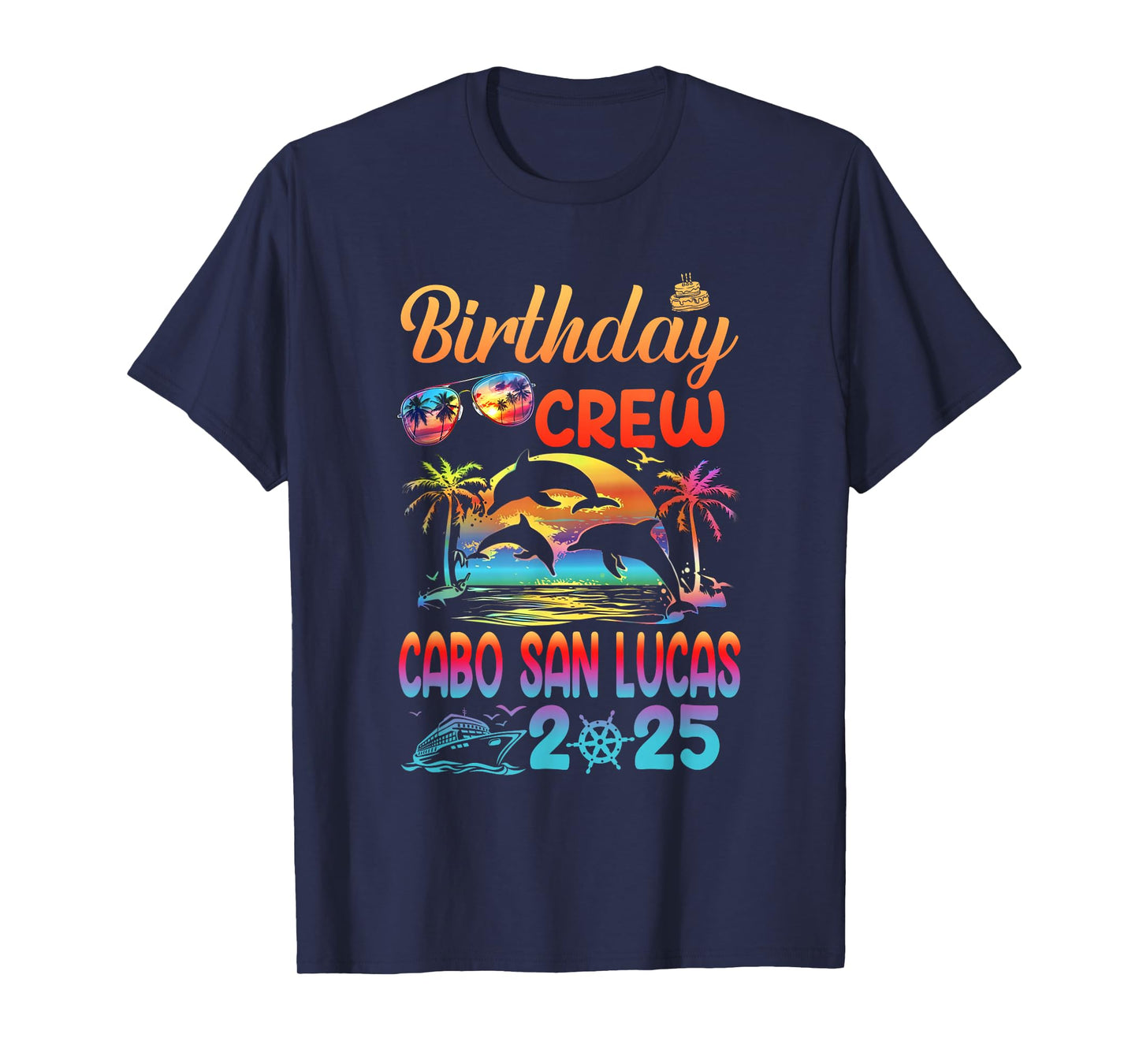 Cabo San Lucas Birthday Trip Vacation 2025 Matching Group T-Shirt