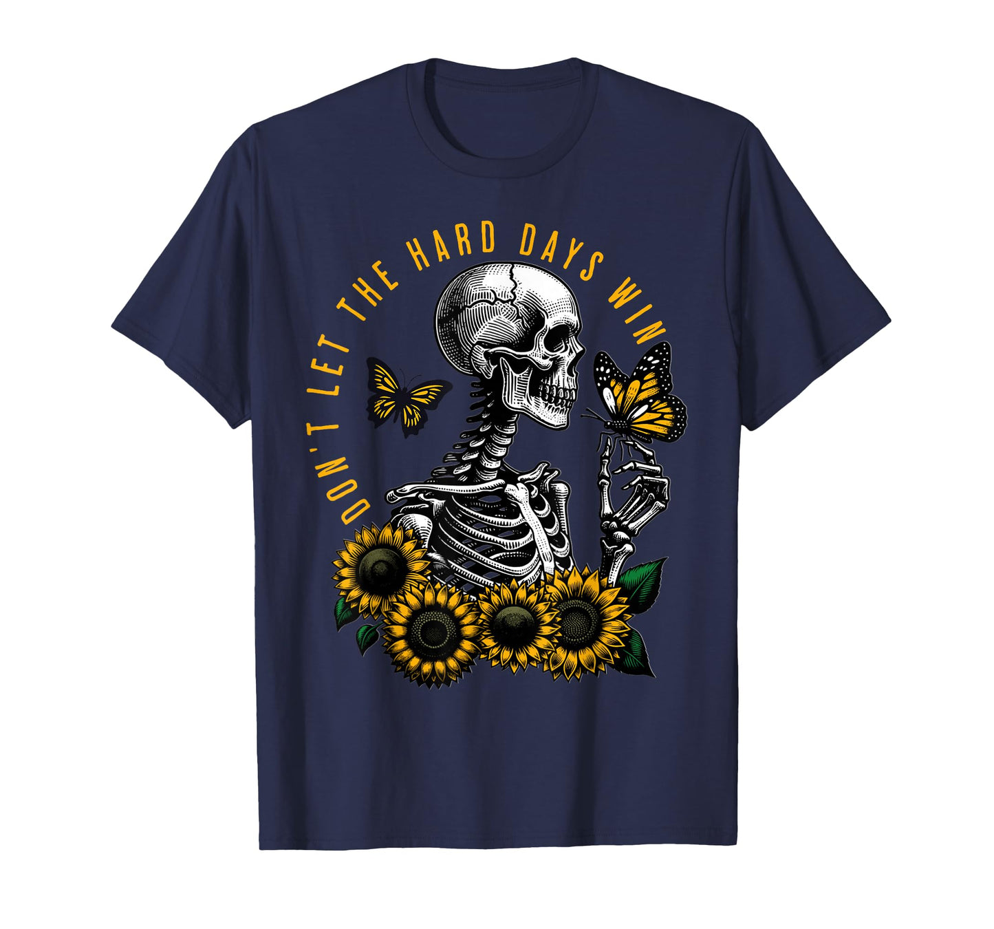Dont Let The Hard Days Win Vintage T-Shirt