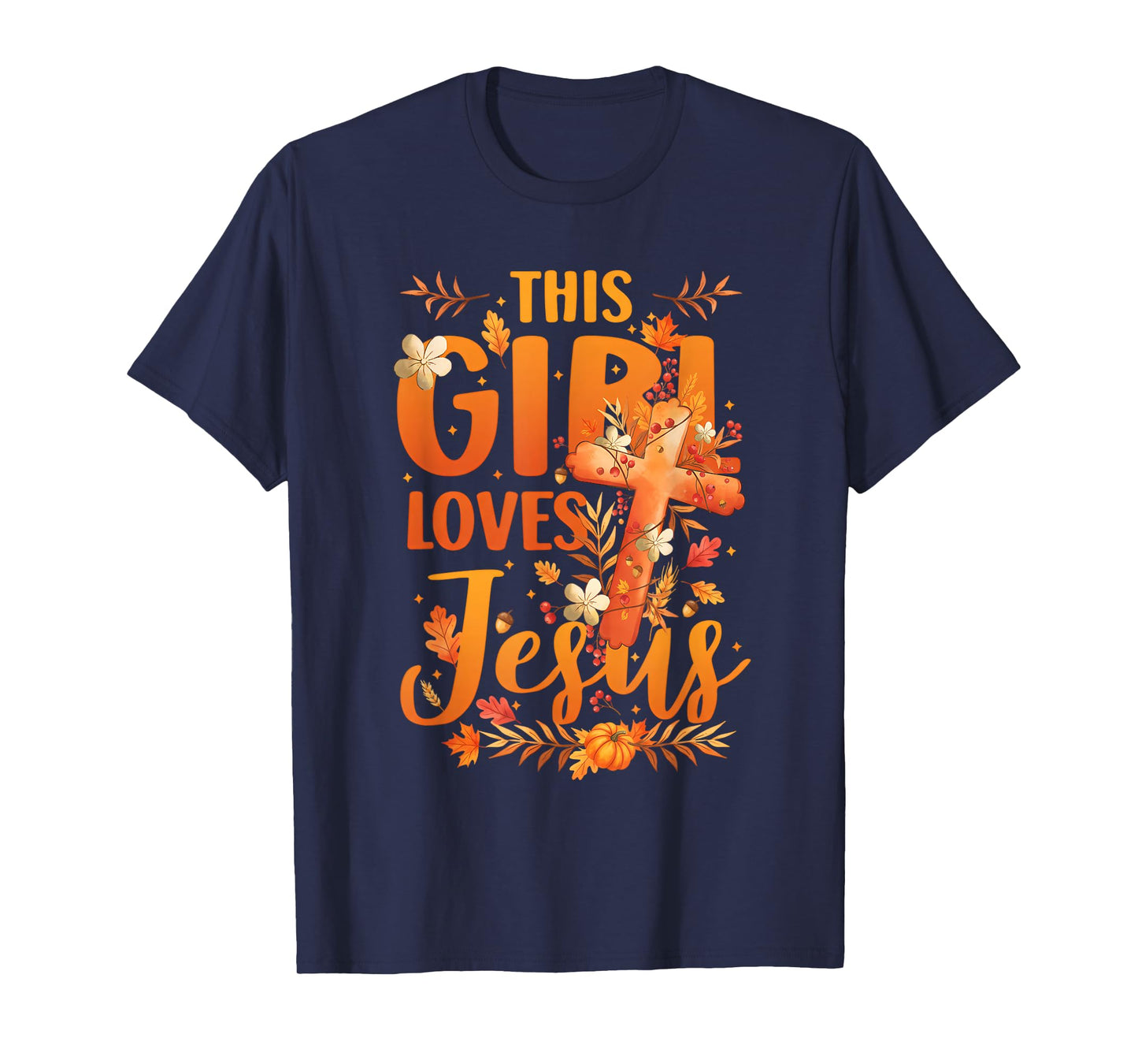 This Girl Loves Jesus Cute Christian Girl Jesus Fall T-Shirt