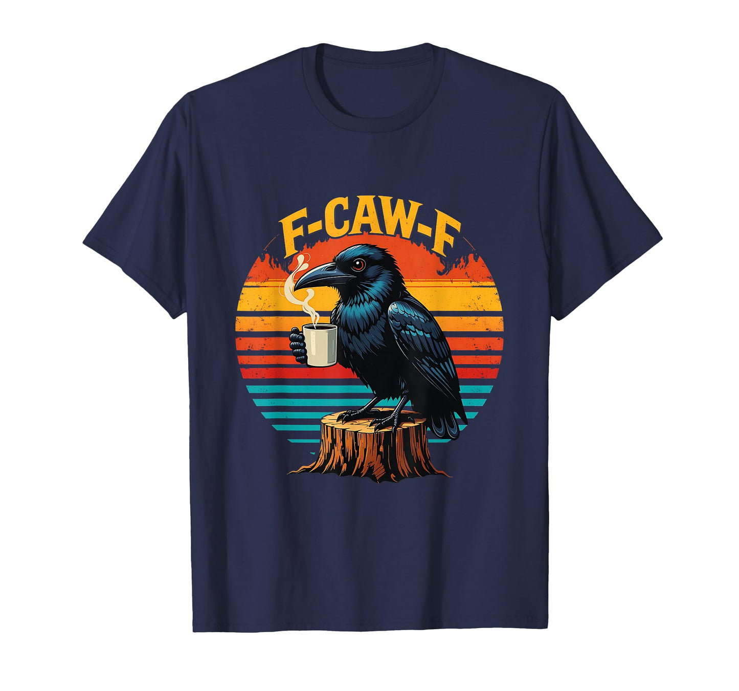 Gothic Raven Funny Halloween F Caw F Coffee Crow T-Shirt