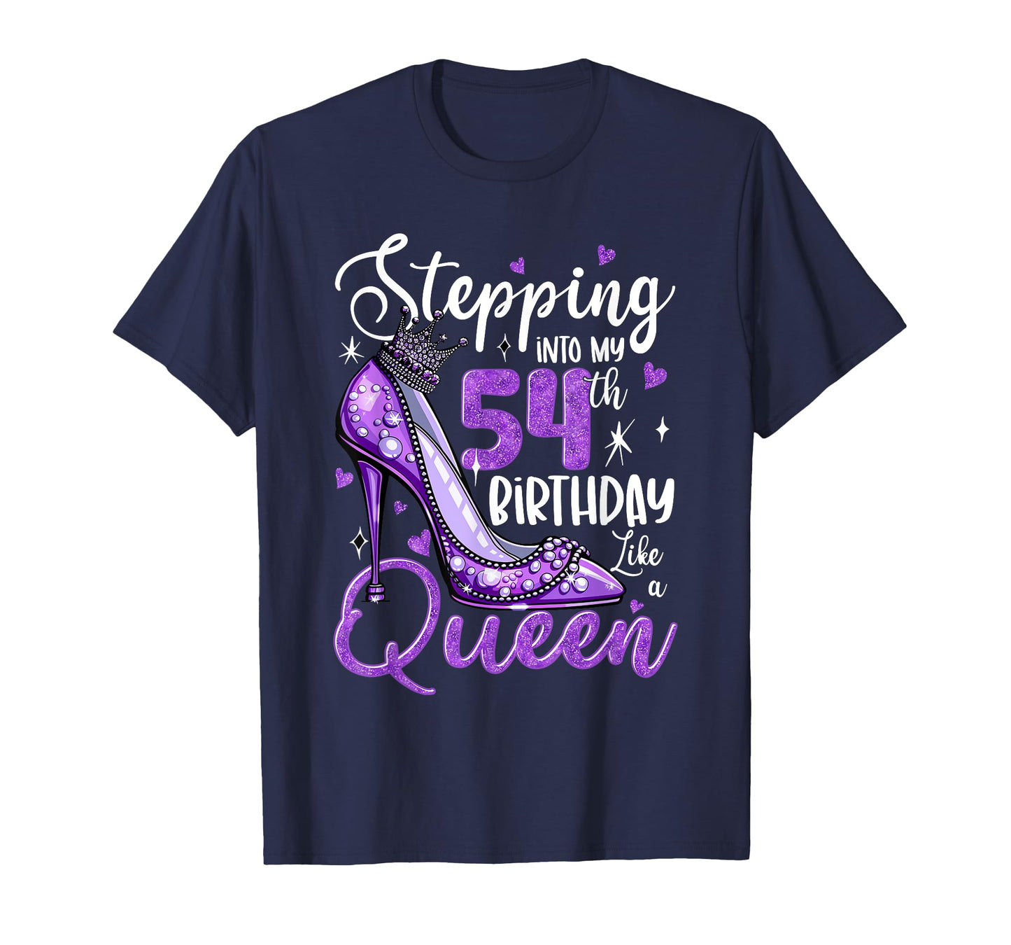 Stepping Into My 54th Birthday 54 Years Old Gift Women Girls T-Shirt