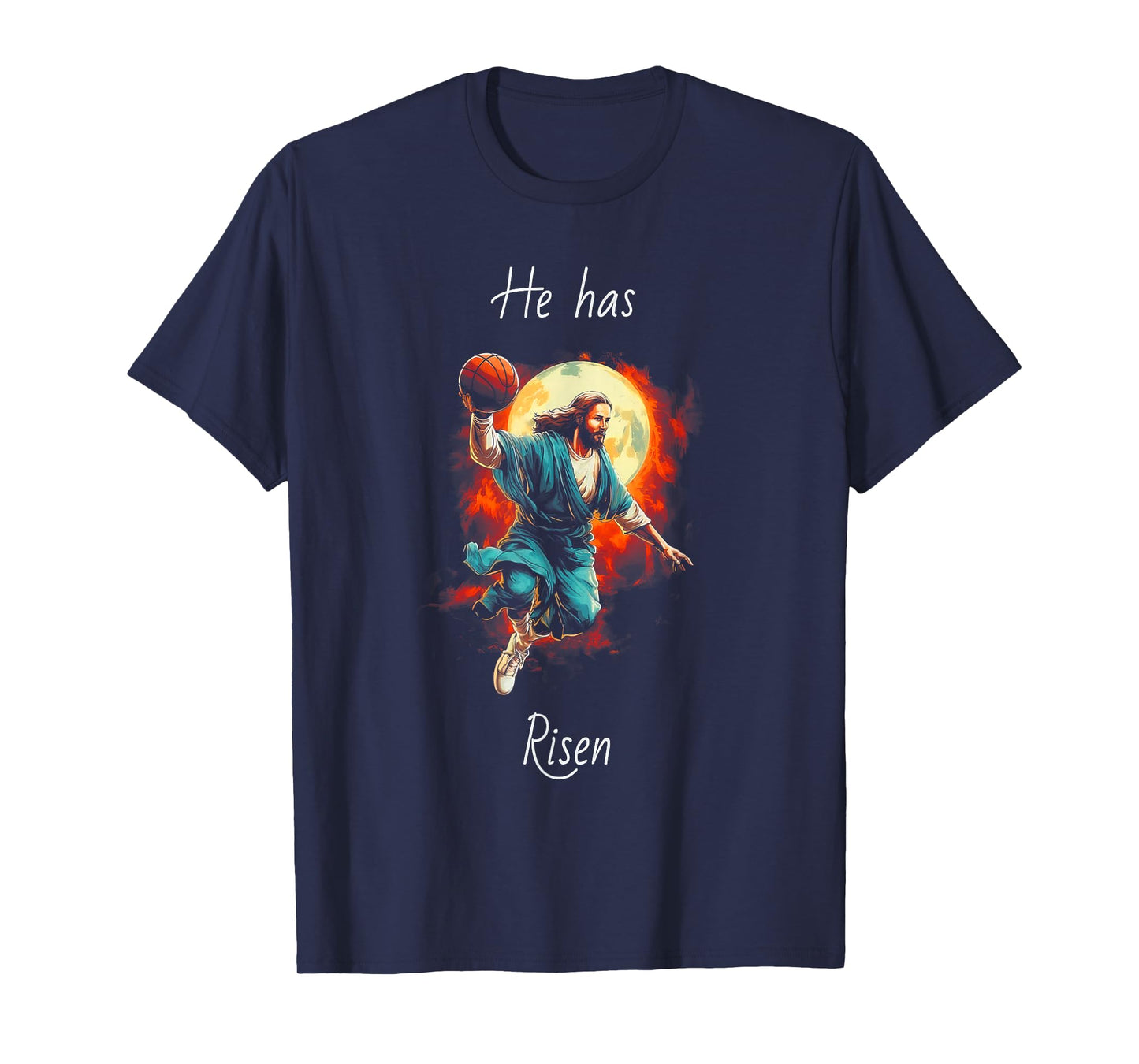 He Has Jesus Risen Playing Basketball Christ Bible Verse T-Shirt