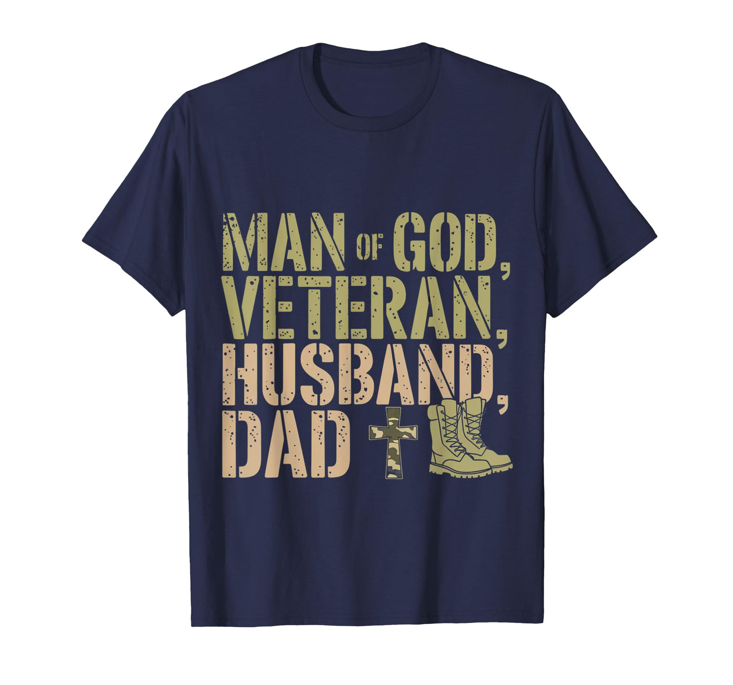 Man Of God Veteran Husband Dad Christian Jesus Camouflage T-Shirt