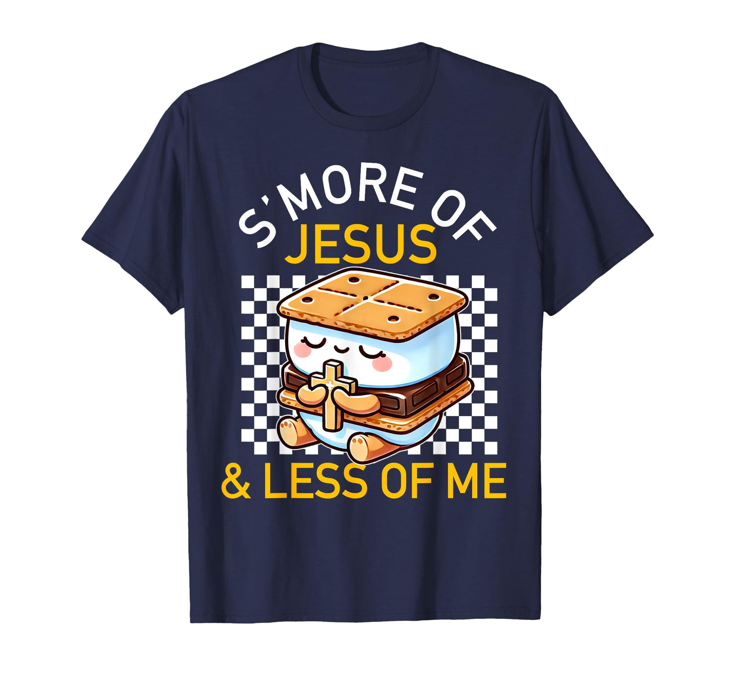 S'more of Jesus and Less of Me Funny Christian T-Shirt