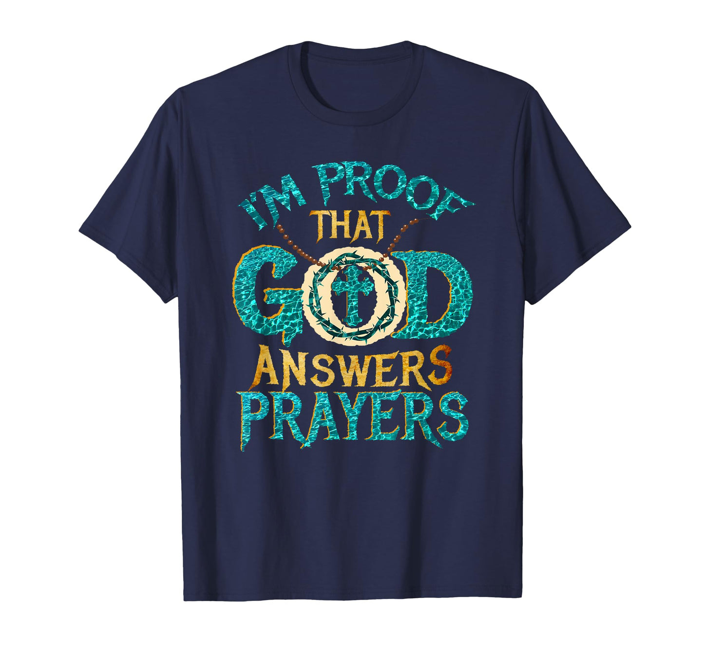I'm proof that God answers prayers T-Shirt