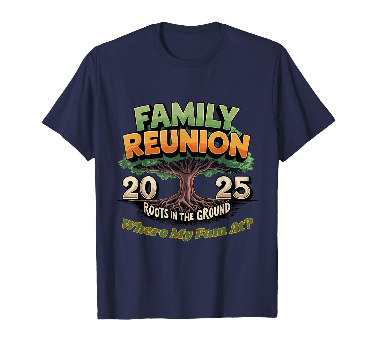 Family Reunion Tree 2025 Vintage Where The Fam At? Quote T-Shirt
