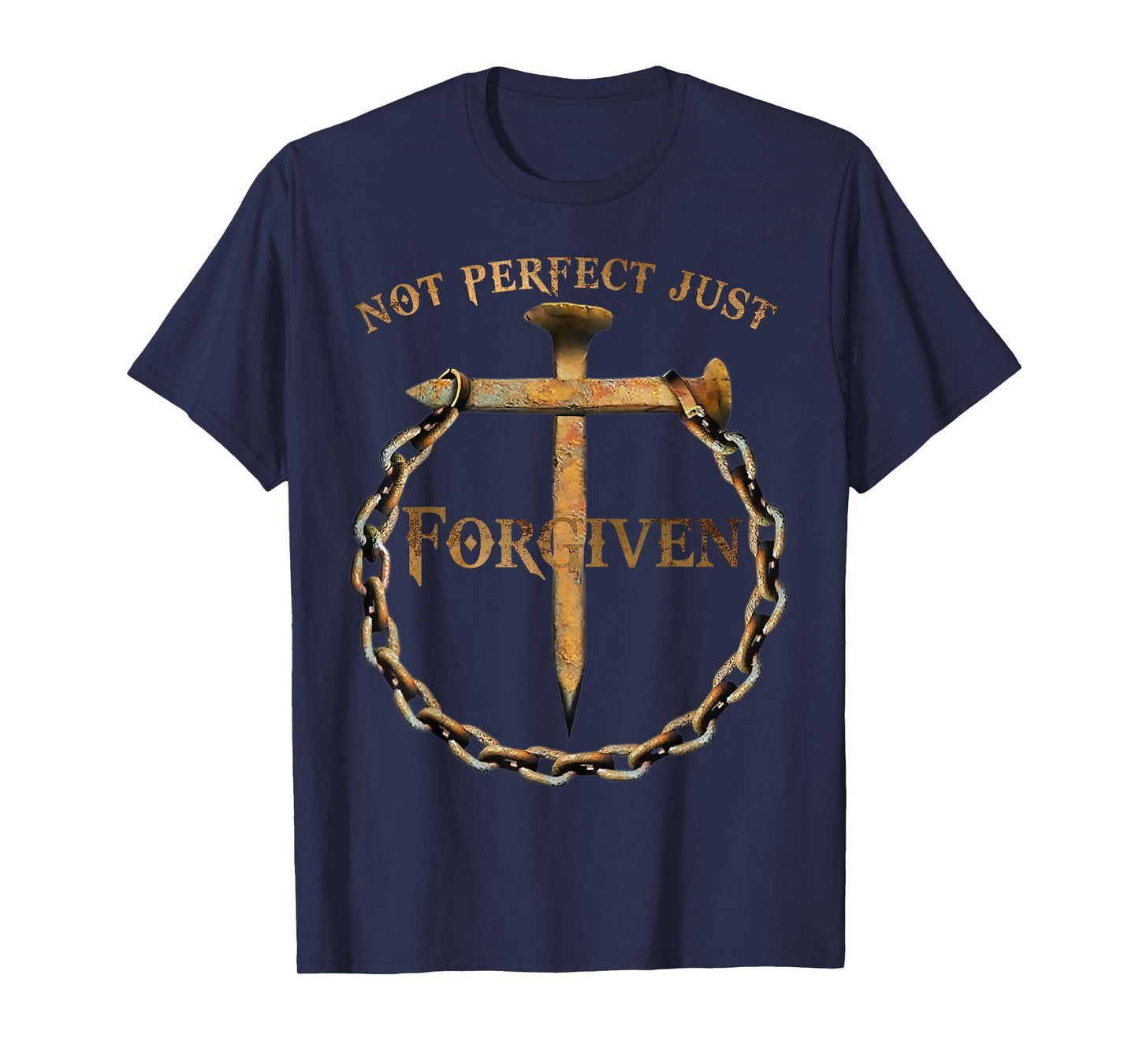 Not Perfect Just Forgiven T-Shirt