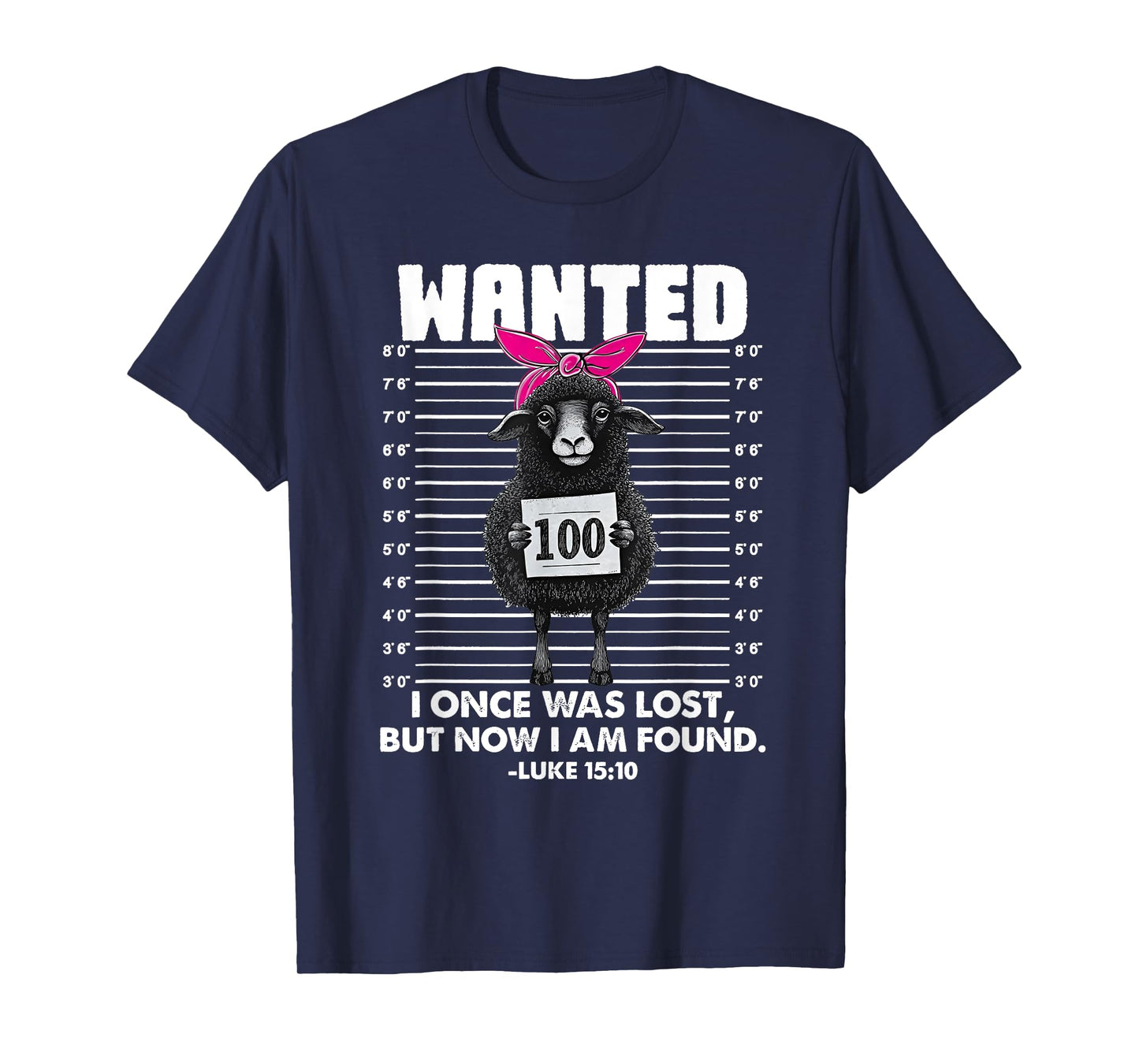 Christian, Lost Sheep Jesus, Wanted I Once was Lost T-Shirt