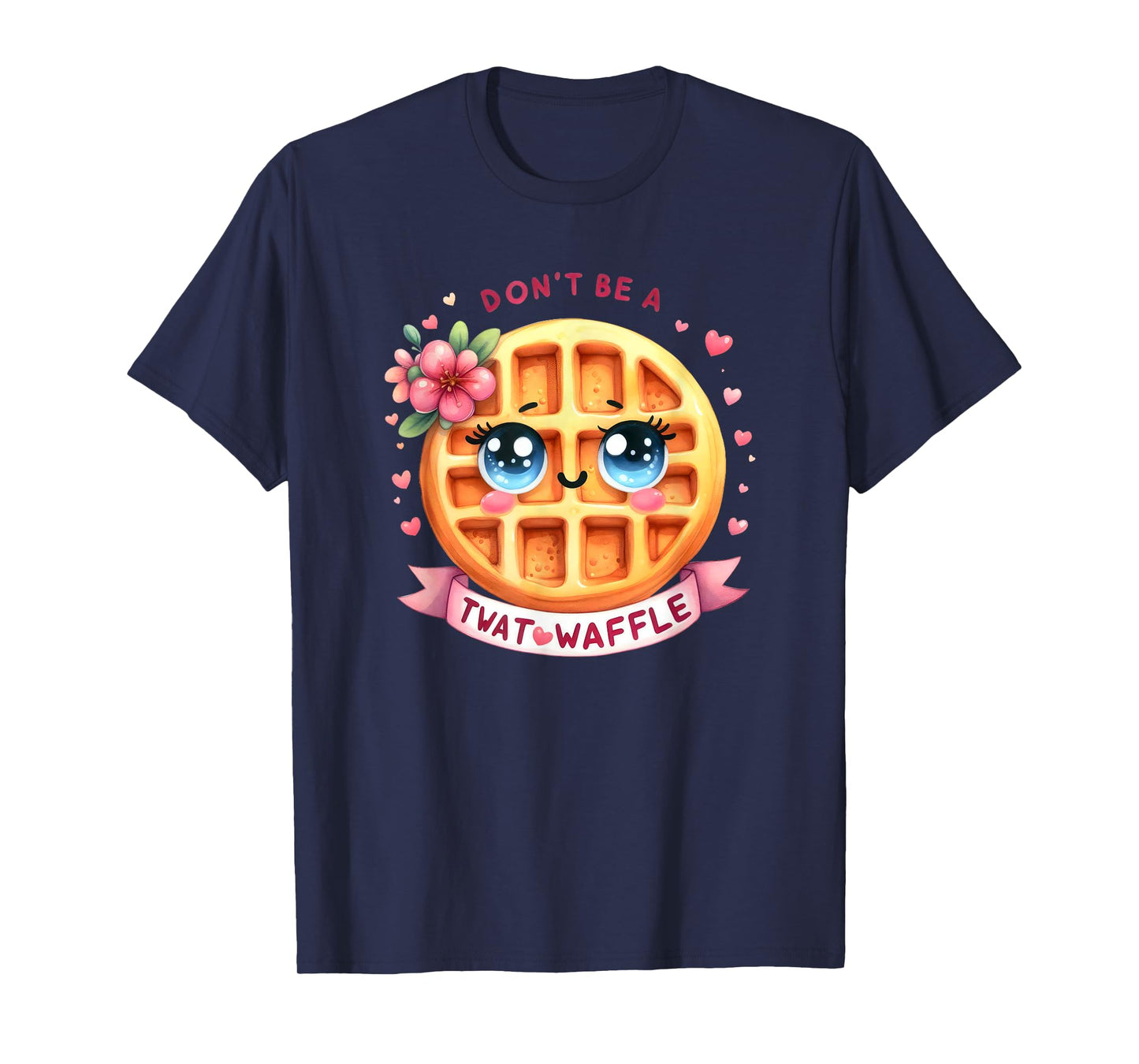 Waffle Lovers by T&T Don't Be A Twatwaffle Humor Food Apparel T-Shirt