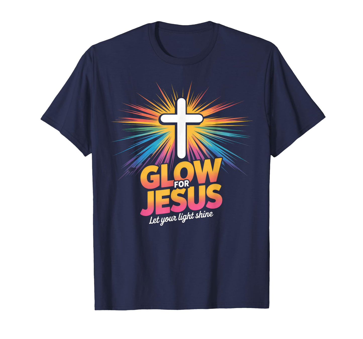 Christian Glow for Jesus Let Your Light Shine Faith Cross T-Shirt