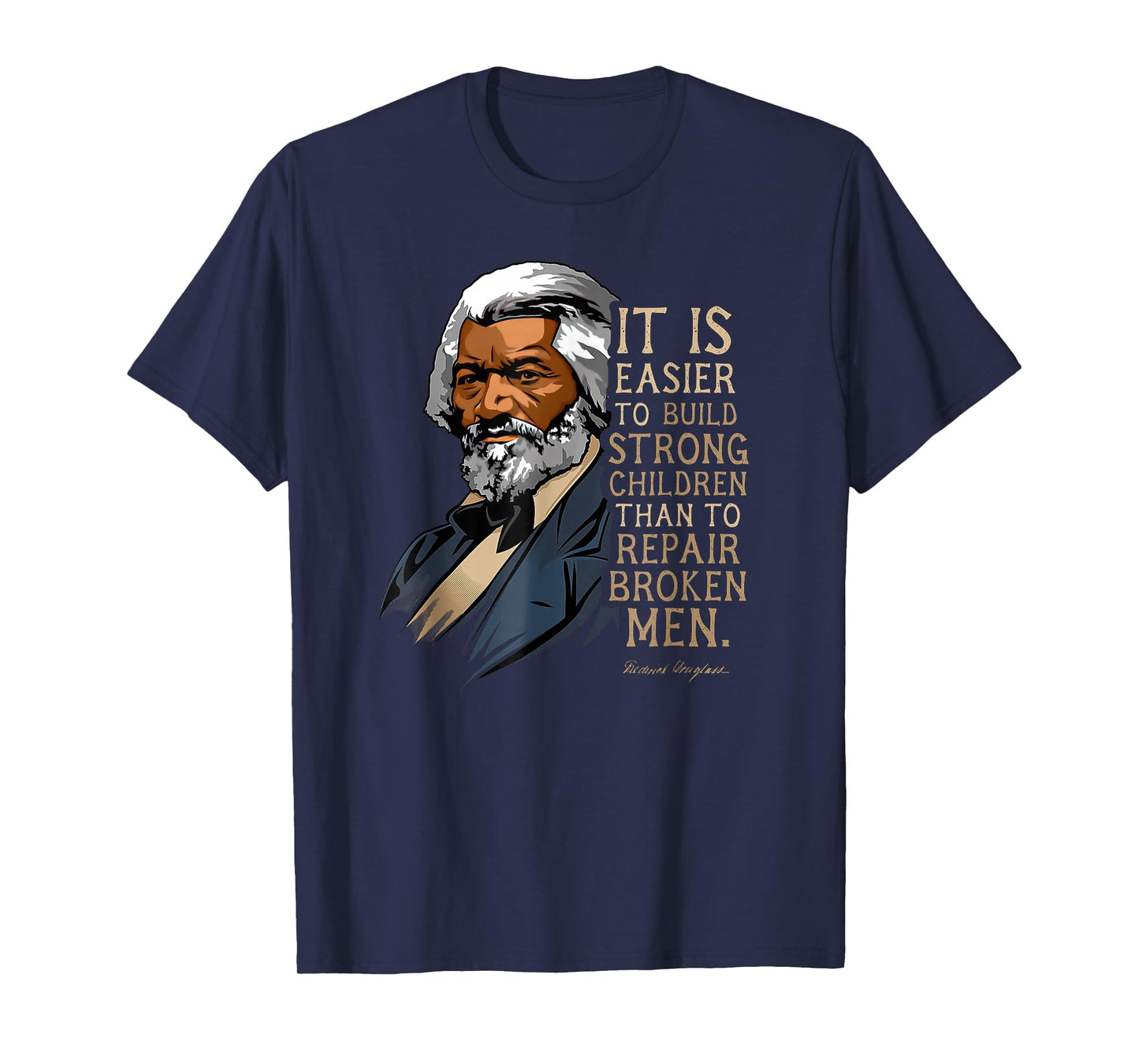Frederick Douglass Quote for Black History Month T-Shirt