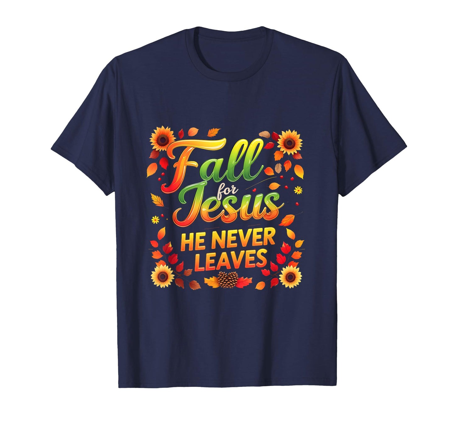 Fall Christian Thanksgiving Autumn Jesus My Favourite Season T-Shirt