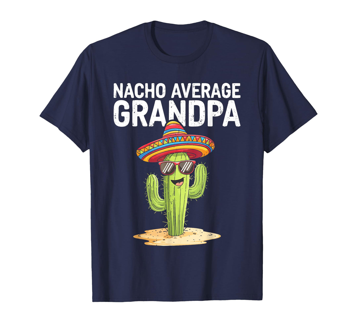 Nacho Average Grandpa Shirt Funny Grandpa Men Cinco De Mayo T-Shirt