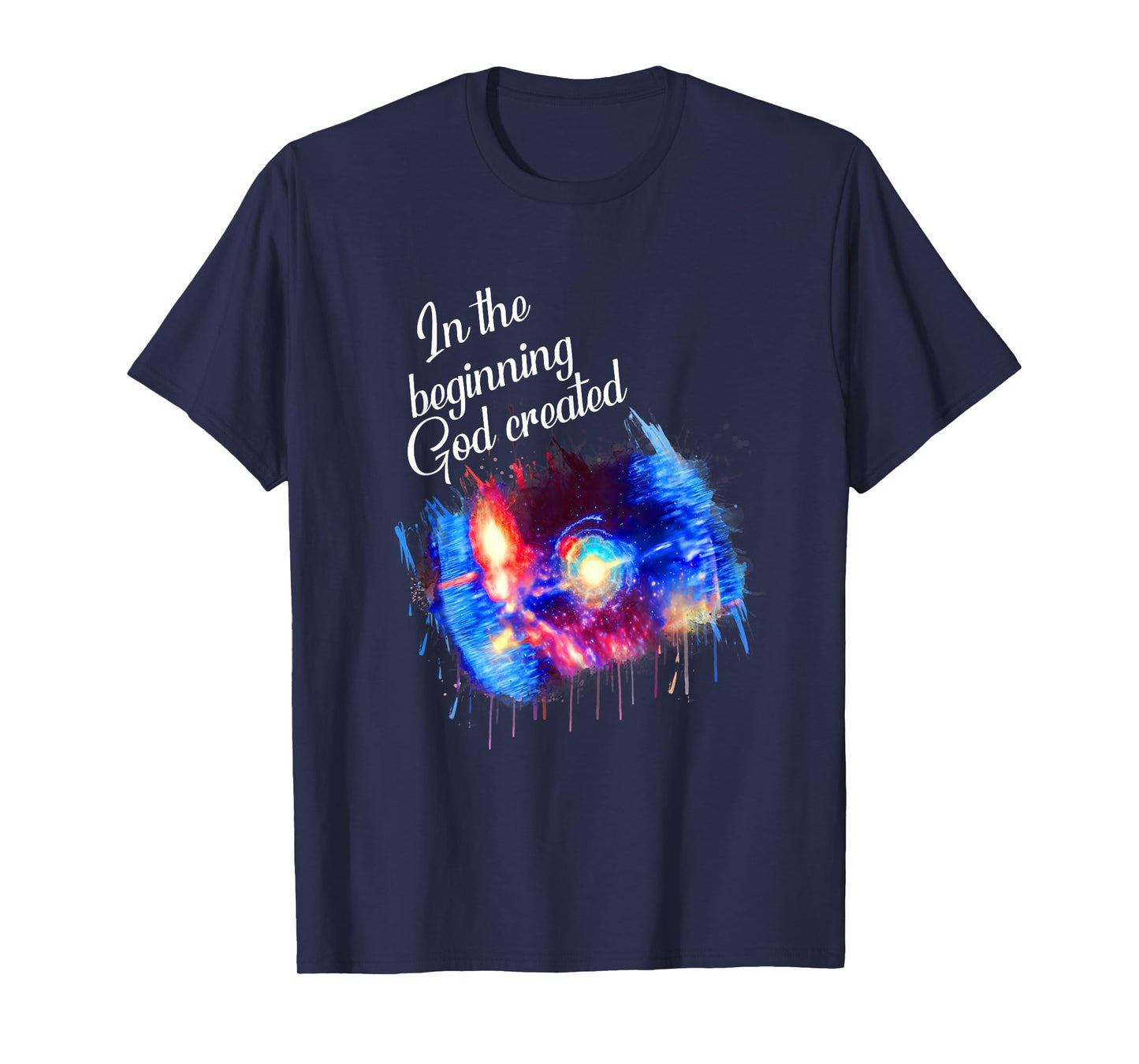 Galaxy Space Spark In the Beginning God Created Christian T-Shirt
