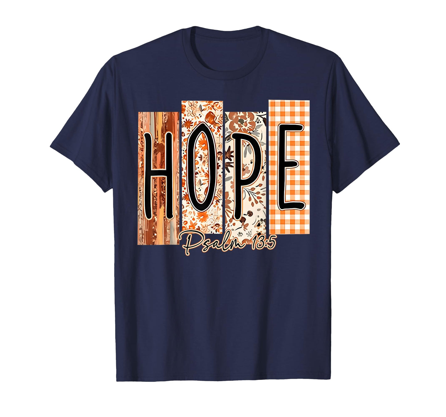 Hope Psalm 13:5 Bible Verse Fall Thanksgiving Floral T-Shirt