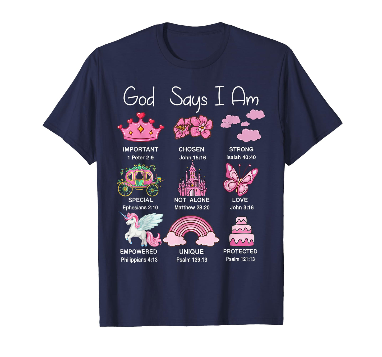 Christian Girl God Say I Am Princess Jesus Faith Bible Verse T-Shirt