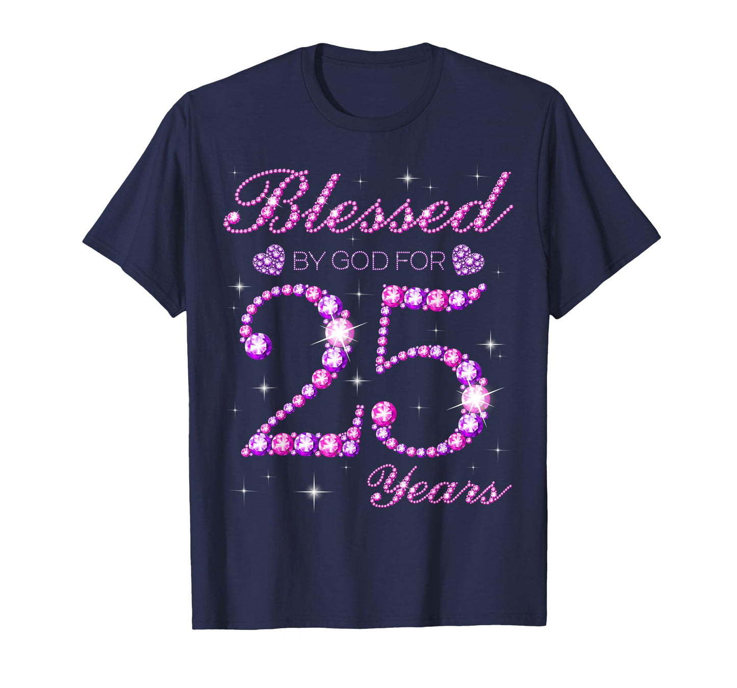 Blessed by God for 25 Years Old 25th Birthday Party T-Shirt