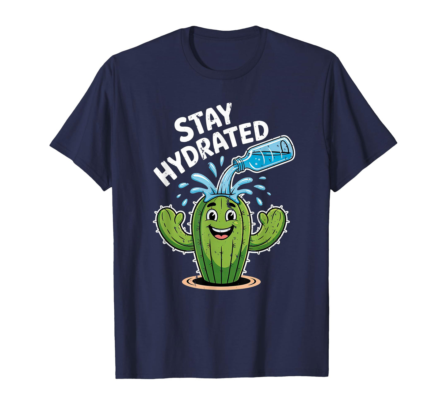 Stay Hydrated Funny Kawaii Cactus Water Reminder Cute Plant T-Shirt