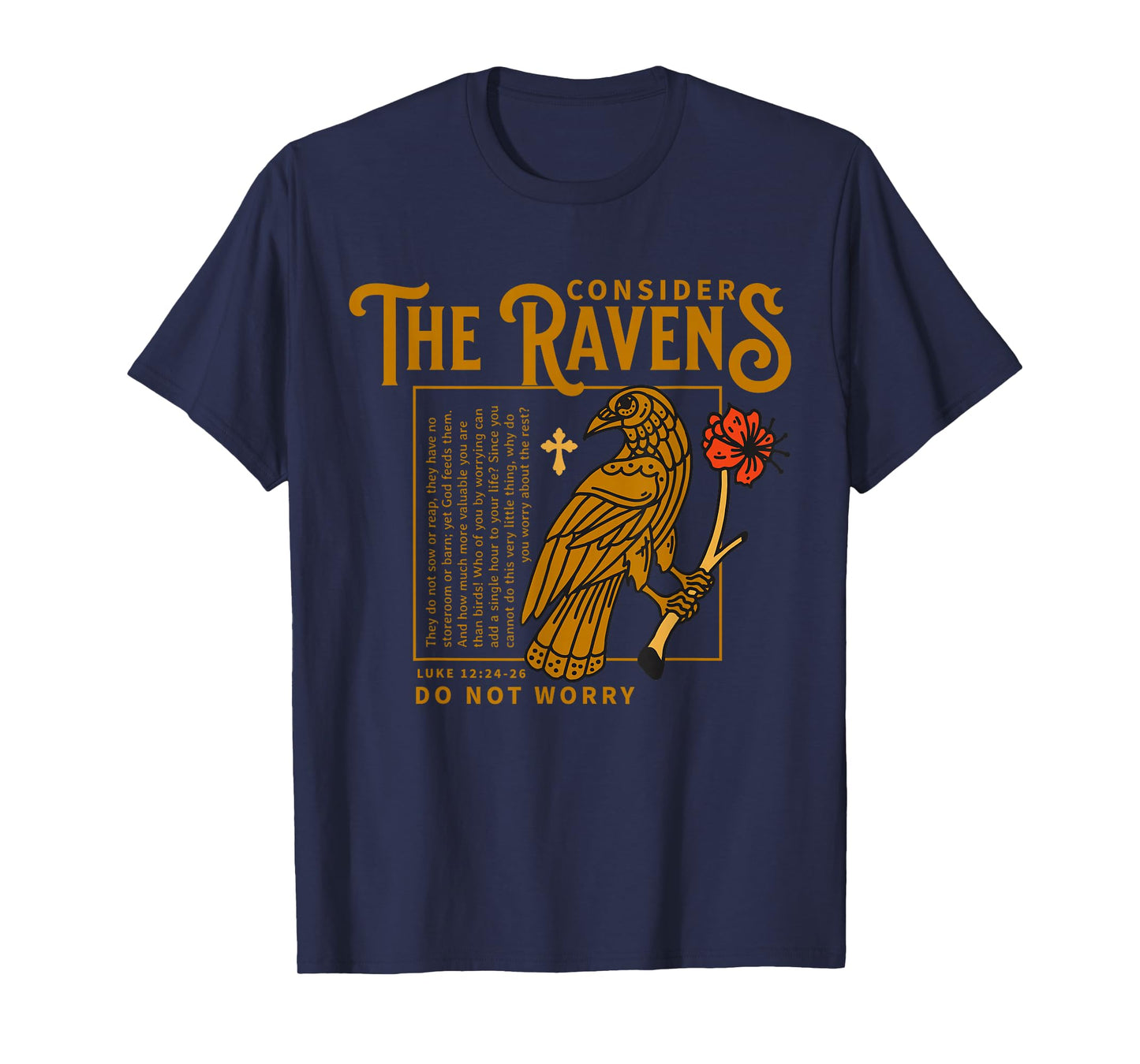 Consider the Ravens Christian Bible Scripture Luke 12:24:26 T-Shirt