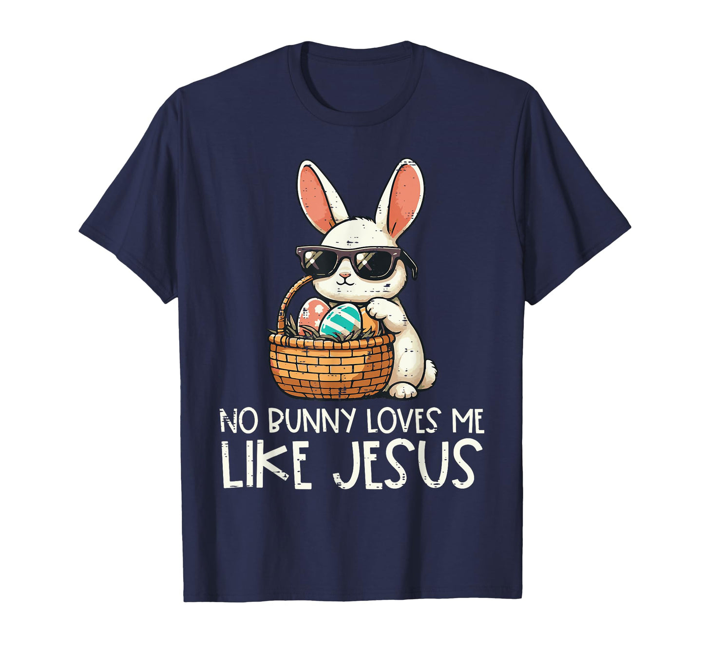 Easter No Bunny Loves Me Like Jesus Christian Kids Women T-Shirt