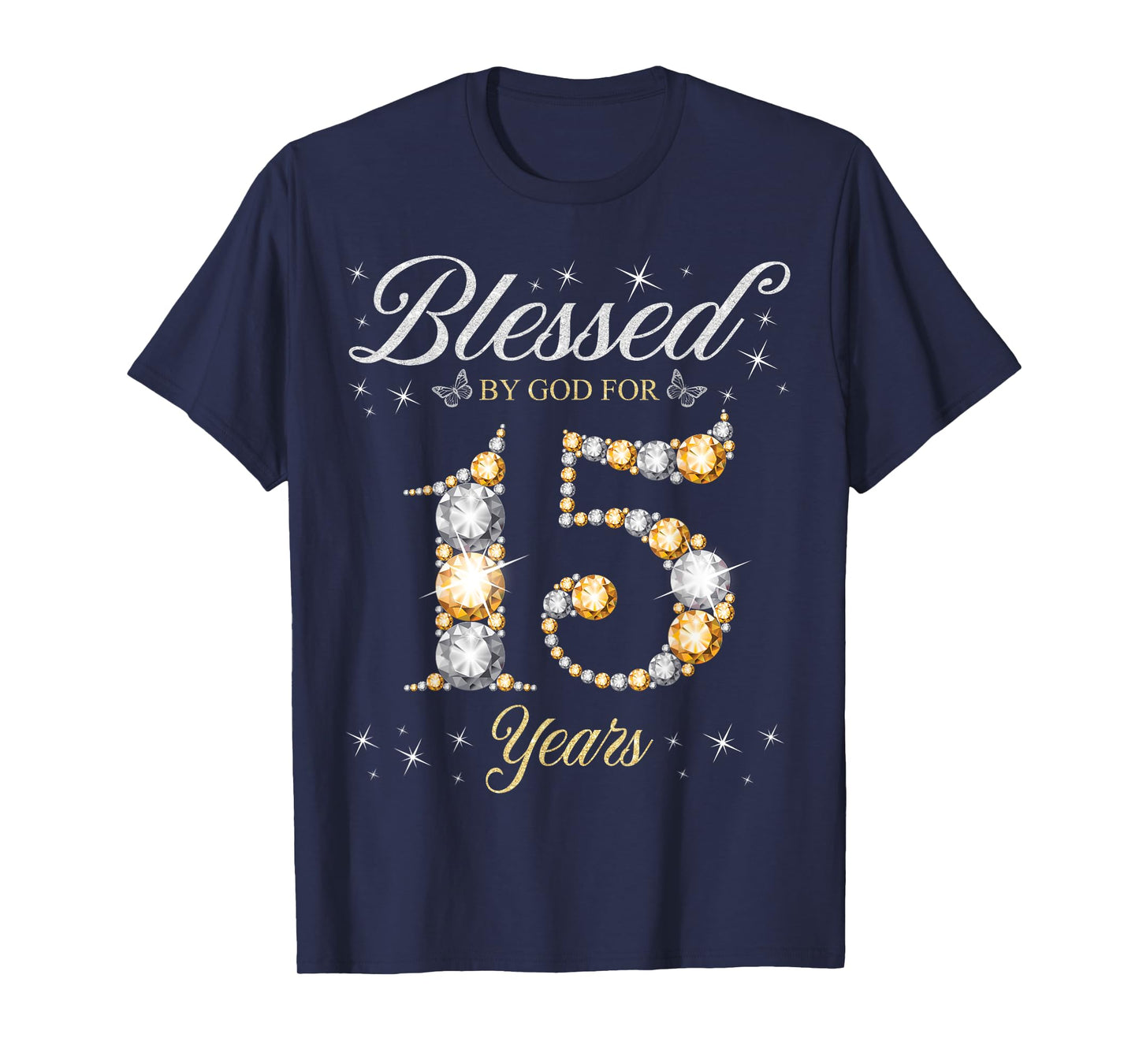 Blessed By God For 15 Years Old 15th Birthday Party T-Shirt