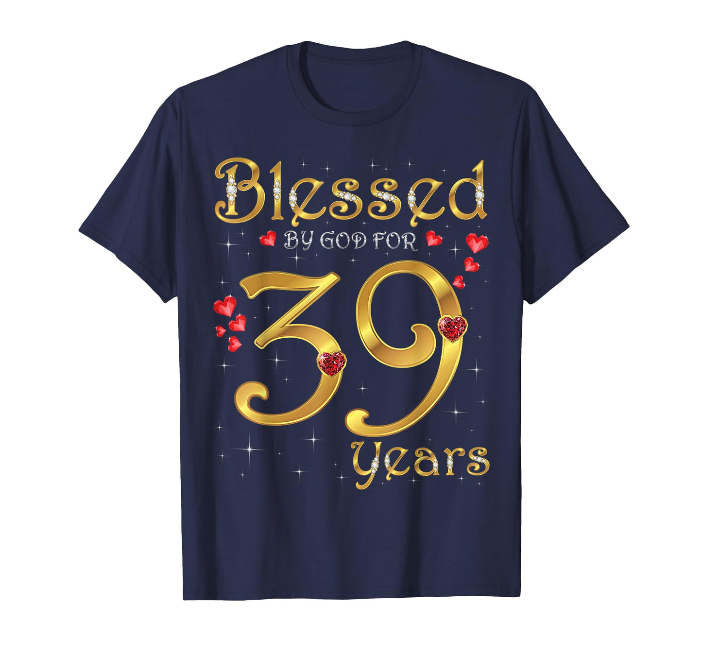 Blessed By God For 39 Years Old 39th Birthday Party Queen T-Shirt