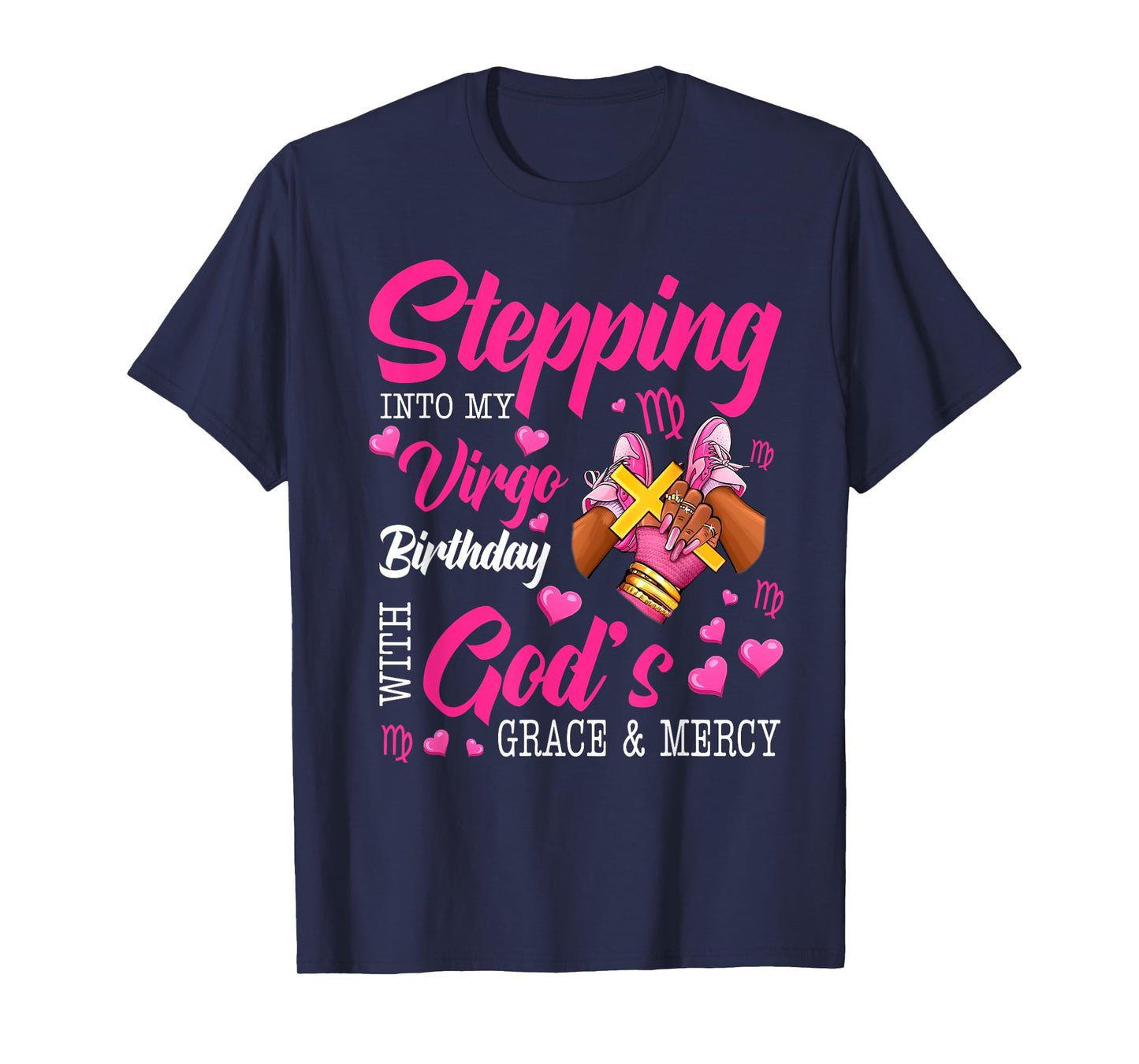Pink Stepping Into My Virgo Birthday Shoes Christian Girls T-Shirt