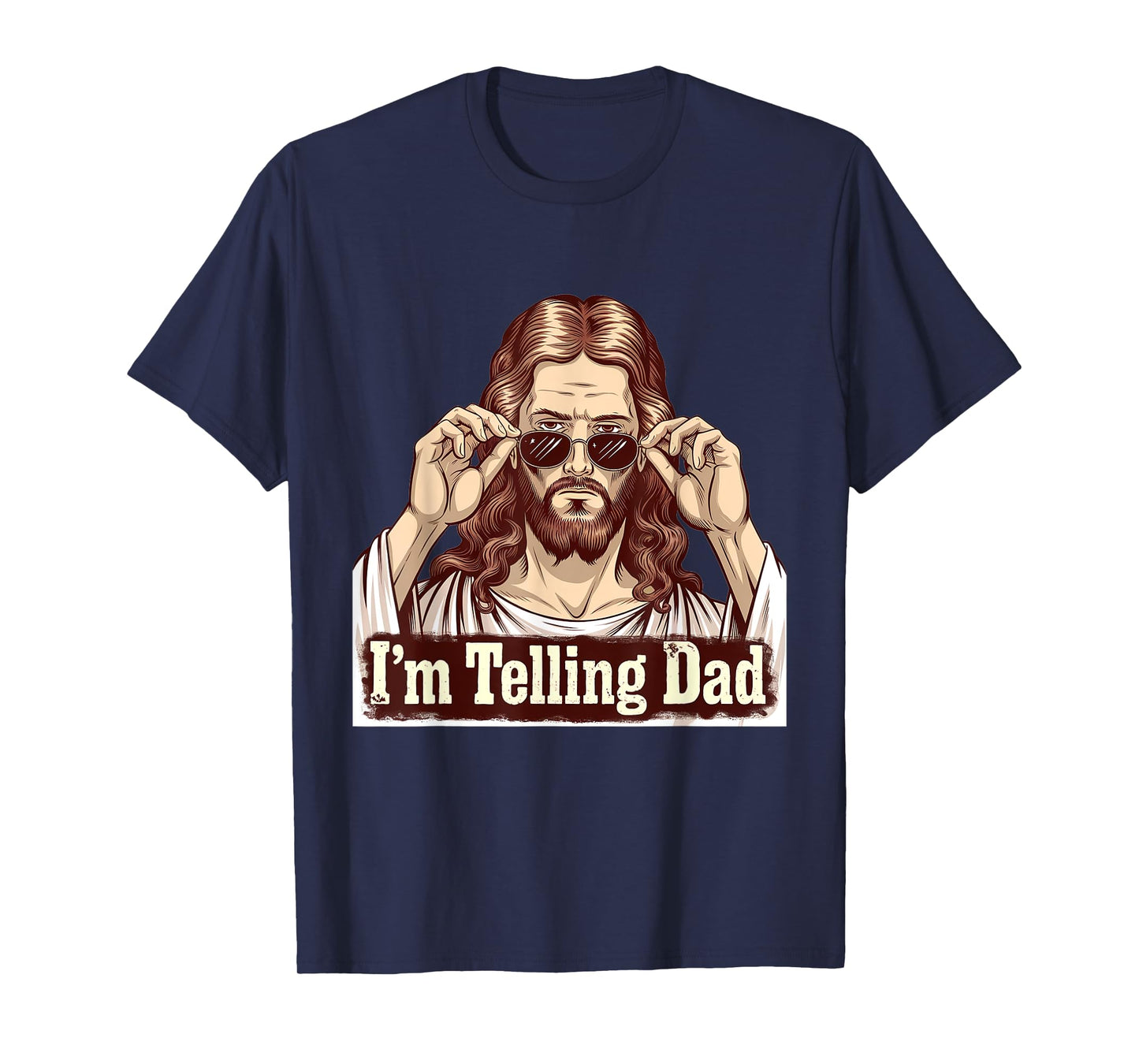 Funny I'm Telling Dad Retro Religious Christian Jesus T-Shirt