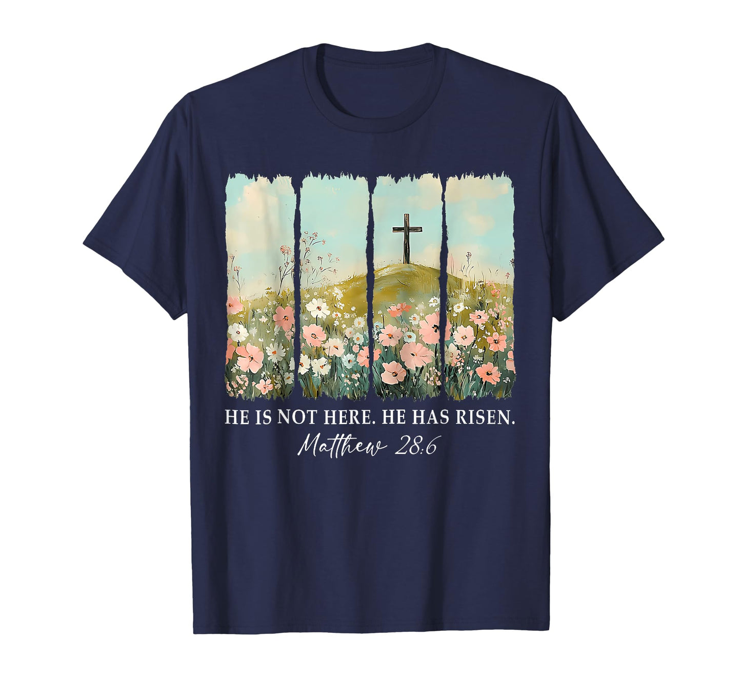 He is not here, He is Risen Wildflower Easter Christian T-Shirt