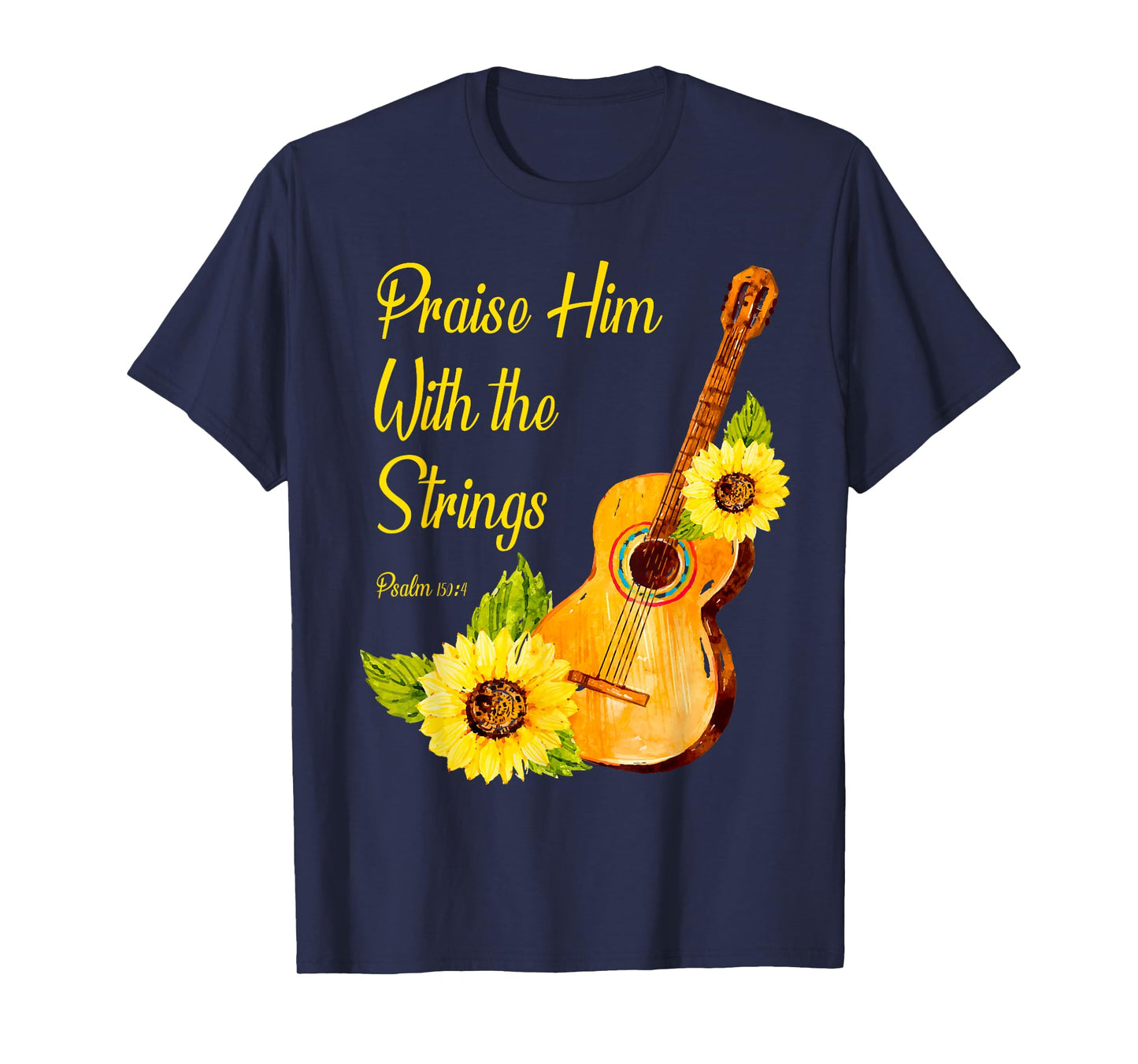 Praise Him With The Strings Christian Guitar Player T-Shirt