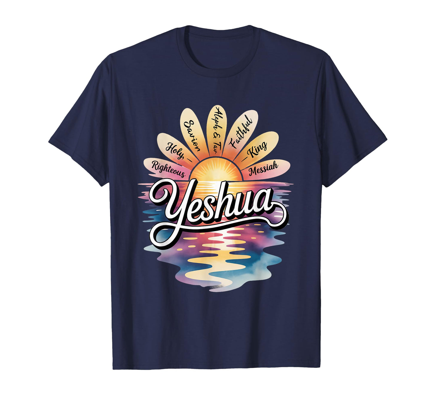 Yeshua Righteous Holy Savior King Messiah Aleph & TAV T-Shirt