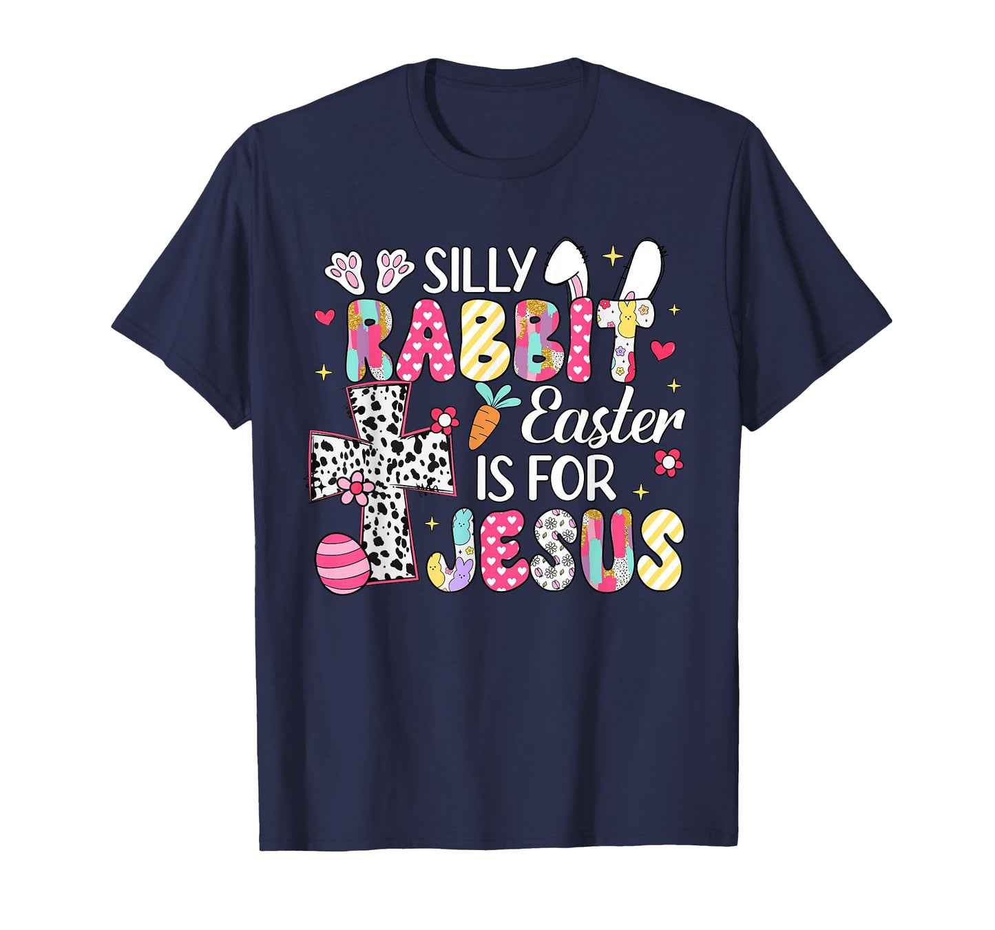 Silly Rabbit Easter Is For Jesus Religious Christian Easter T-Shirt