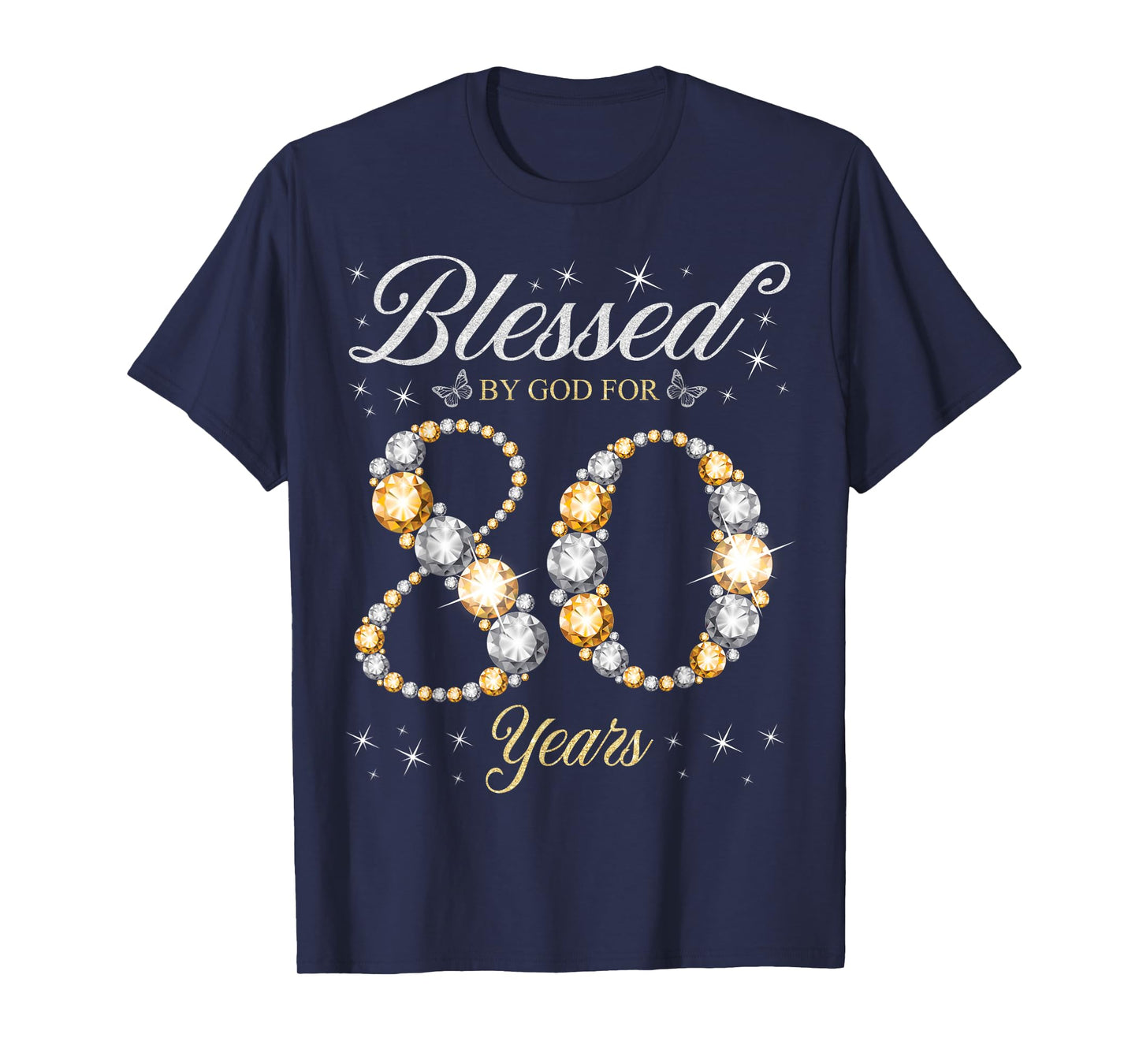 Blessed By God For 80 Years Old 80th Birthday Party T-Shirt