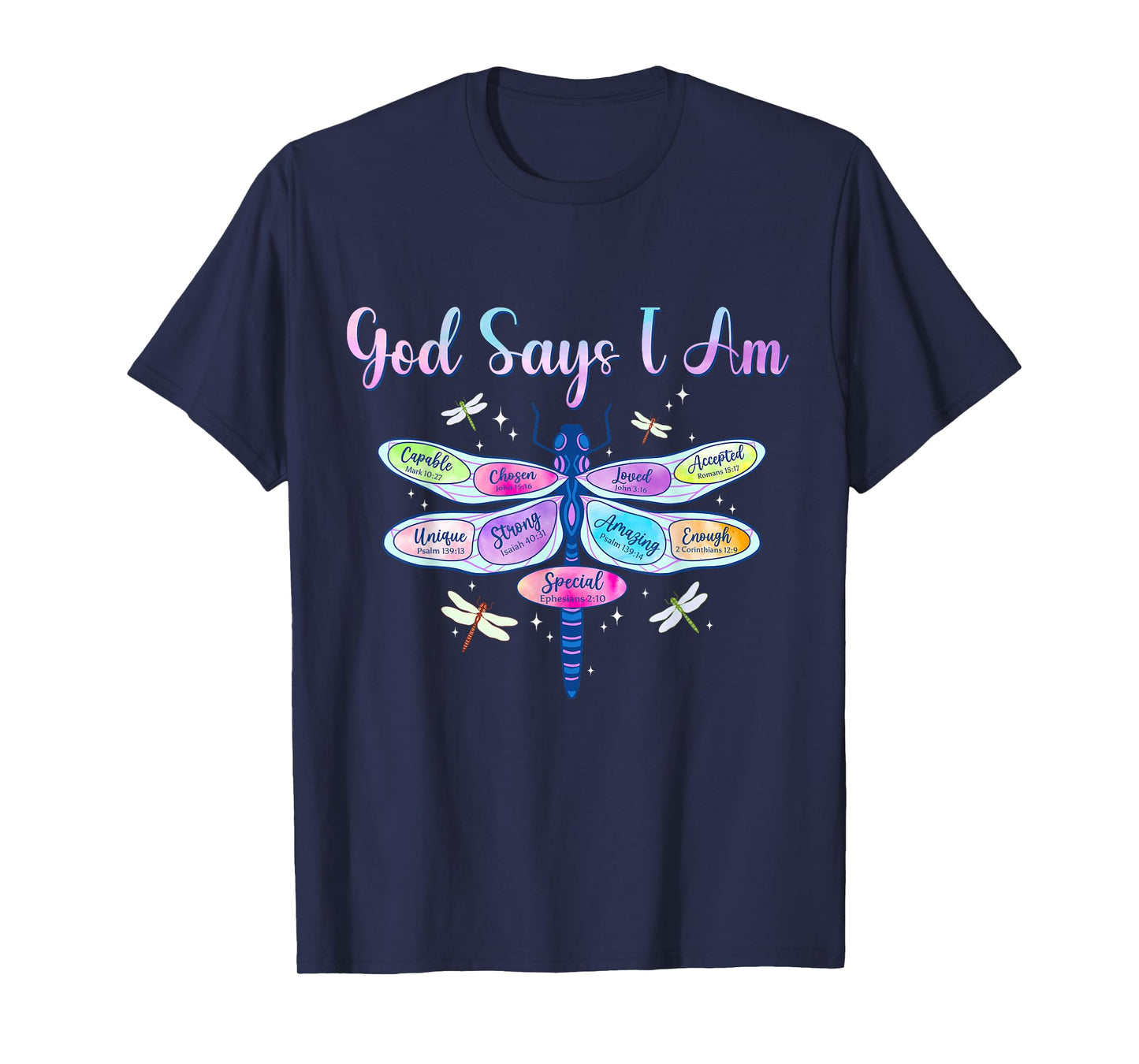 God Says I Am Dragonfly Christian Women Girls Kids Religious T-Shirt