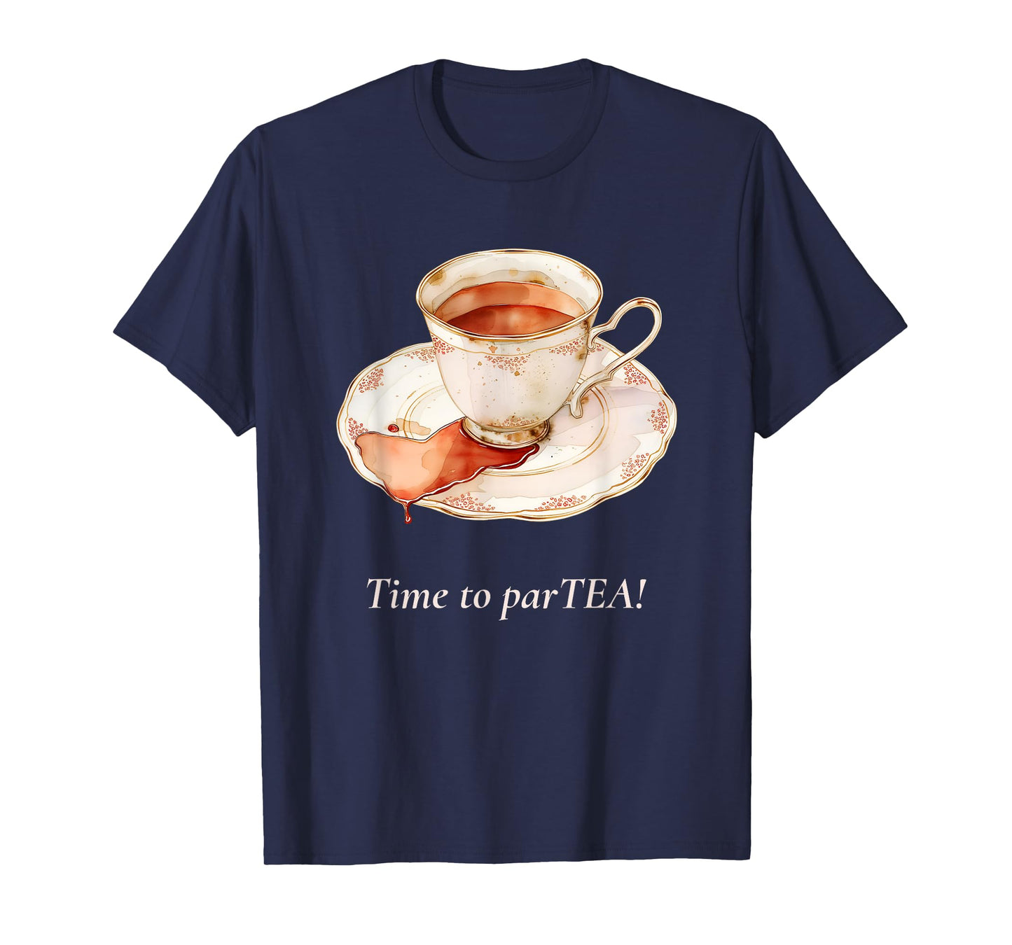 Time to Par-Tea (Tea Statement & Teacup Graphic) T-Shirt